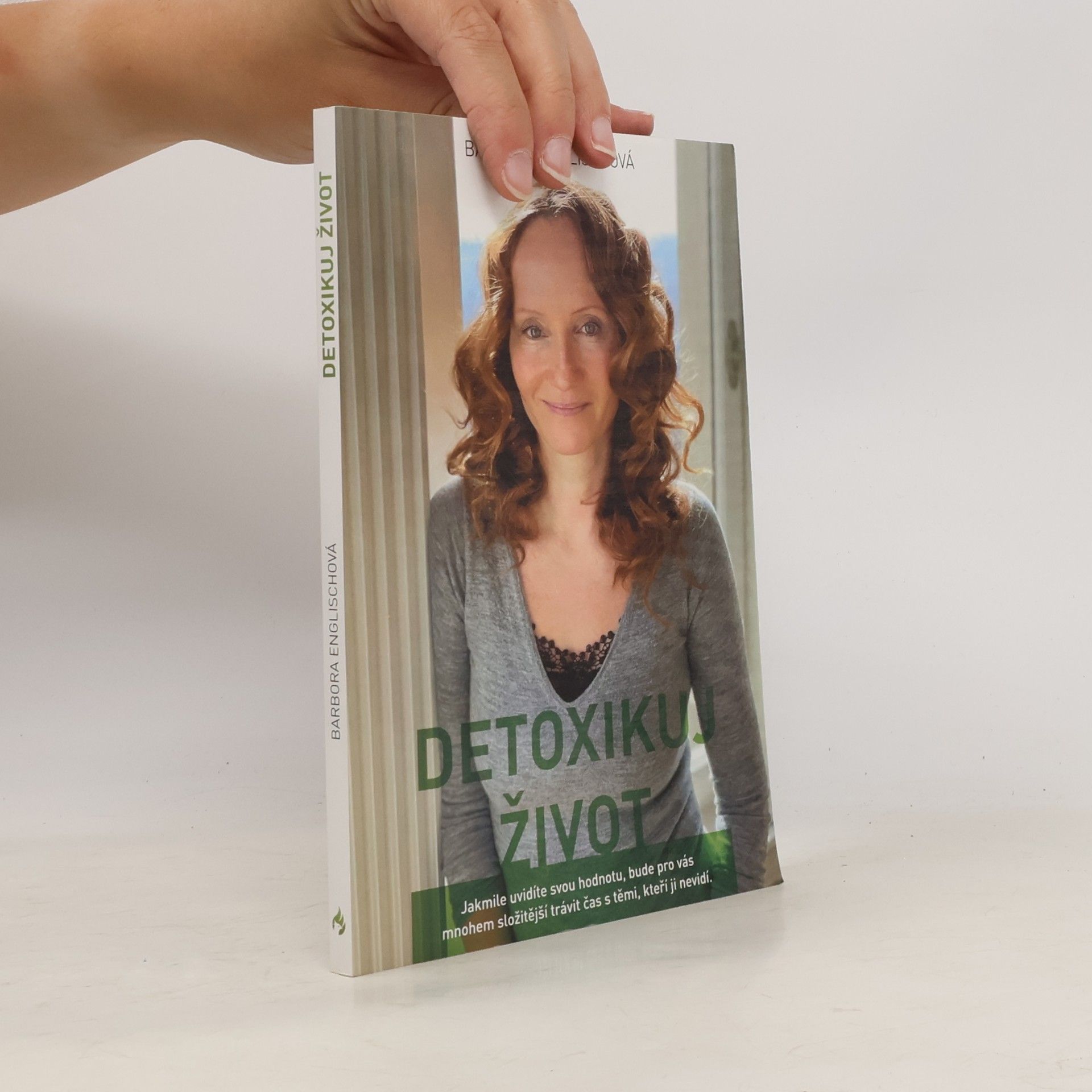 Detoxikuj život, aneb, Písmenka z blogu