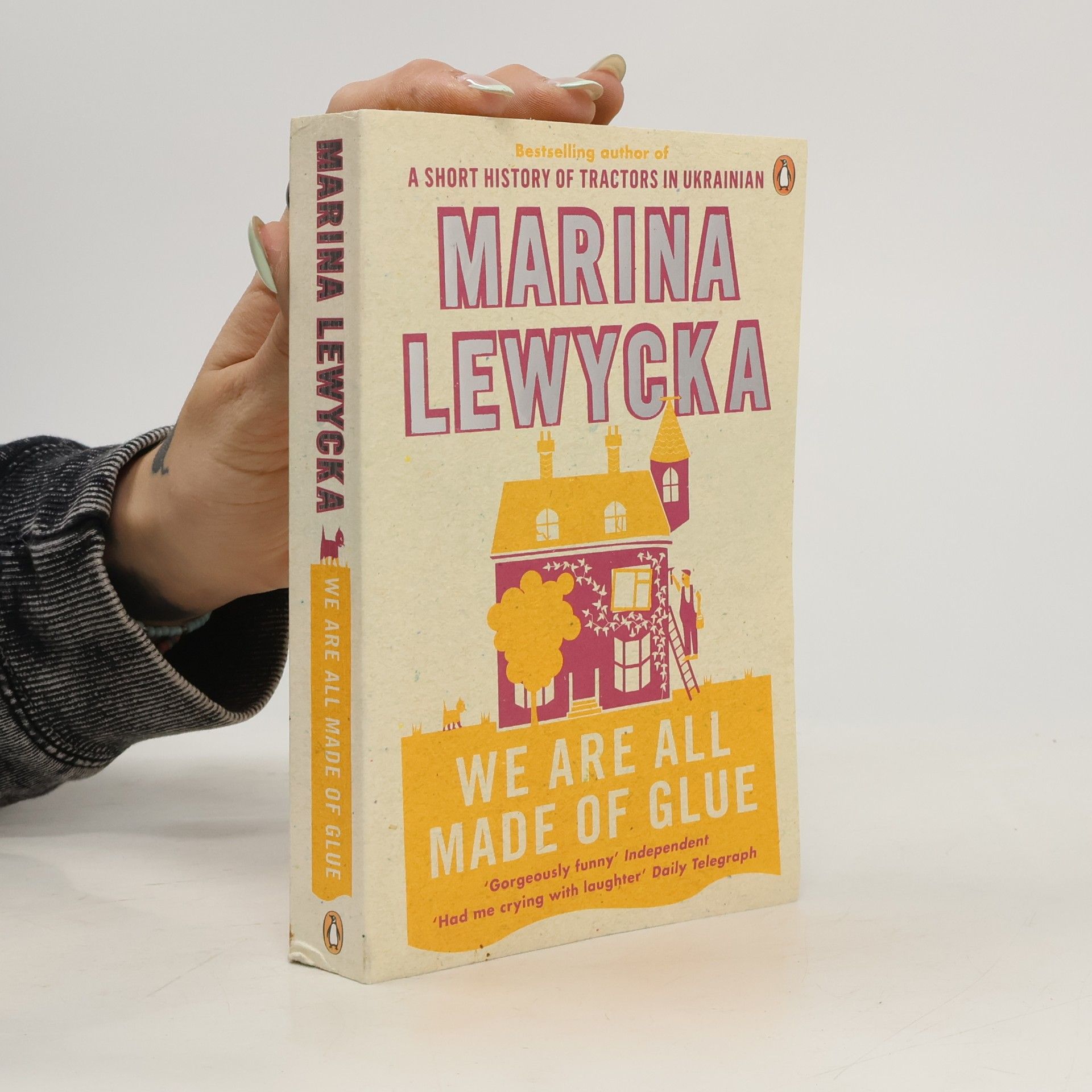 Marina Lewycká We are all made of glue