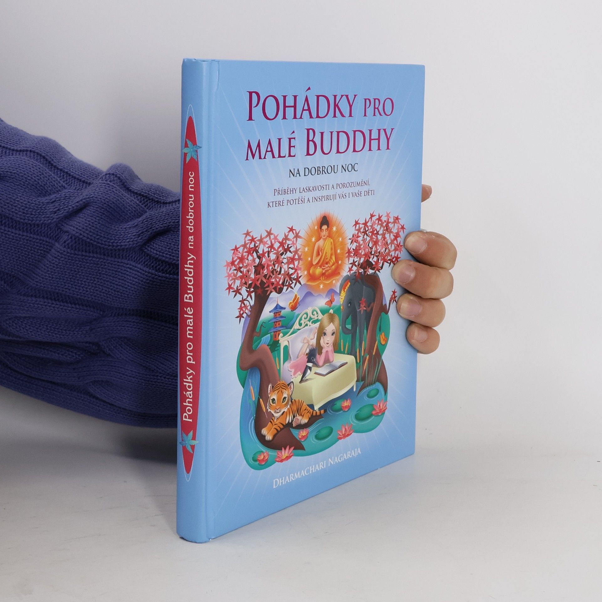 Dharmachari Nagaraja Pohádky pro malé Buddhy na dobrou noc
