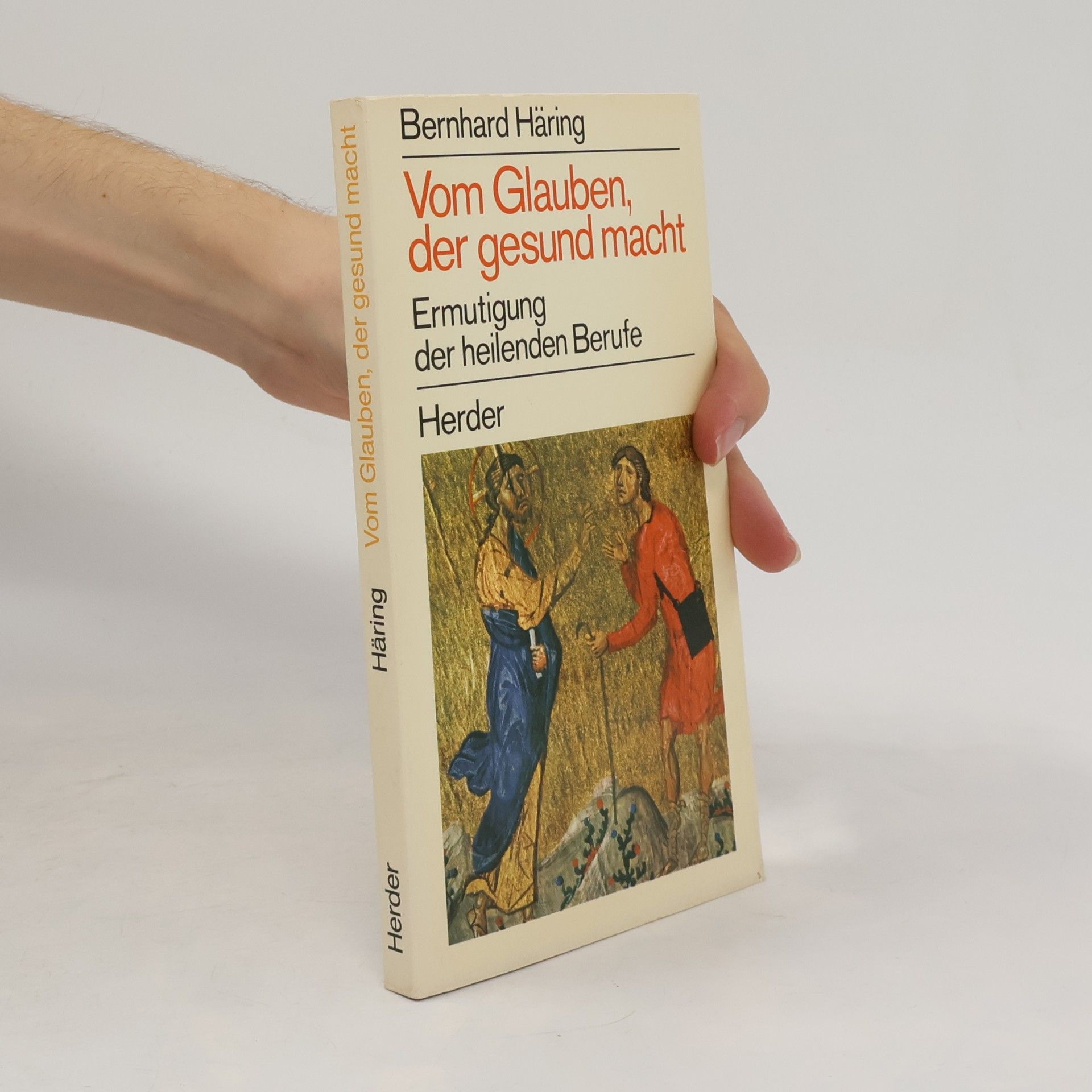 Vom Glauben, der gesund macht