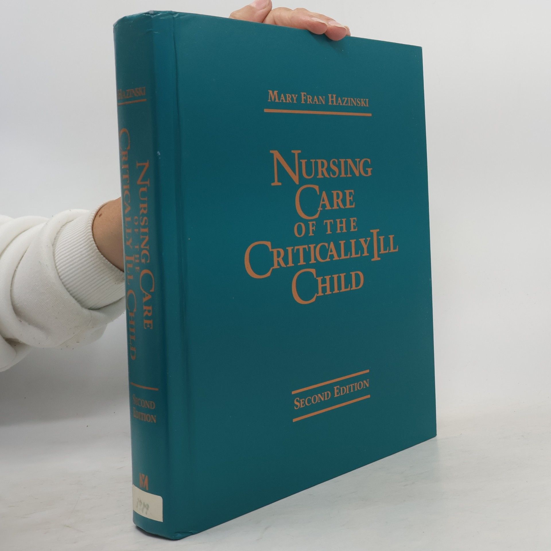 Mary Fran Hazinski Nursing Care of the Critically Ill Child