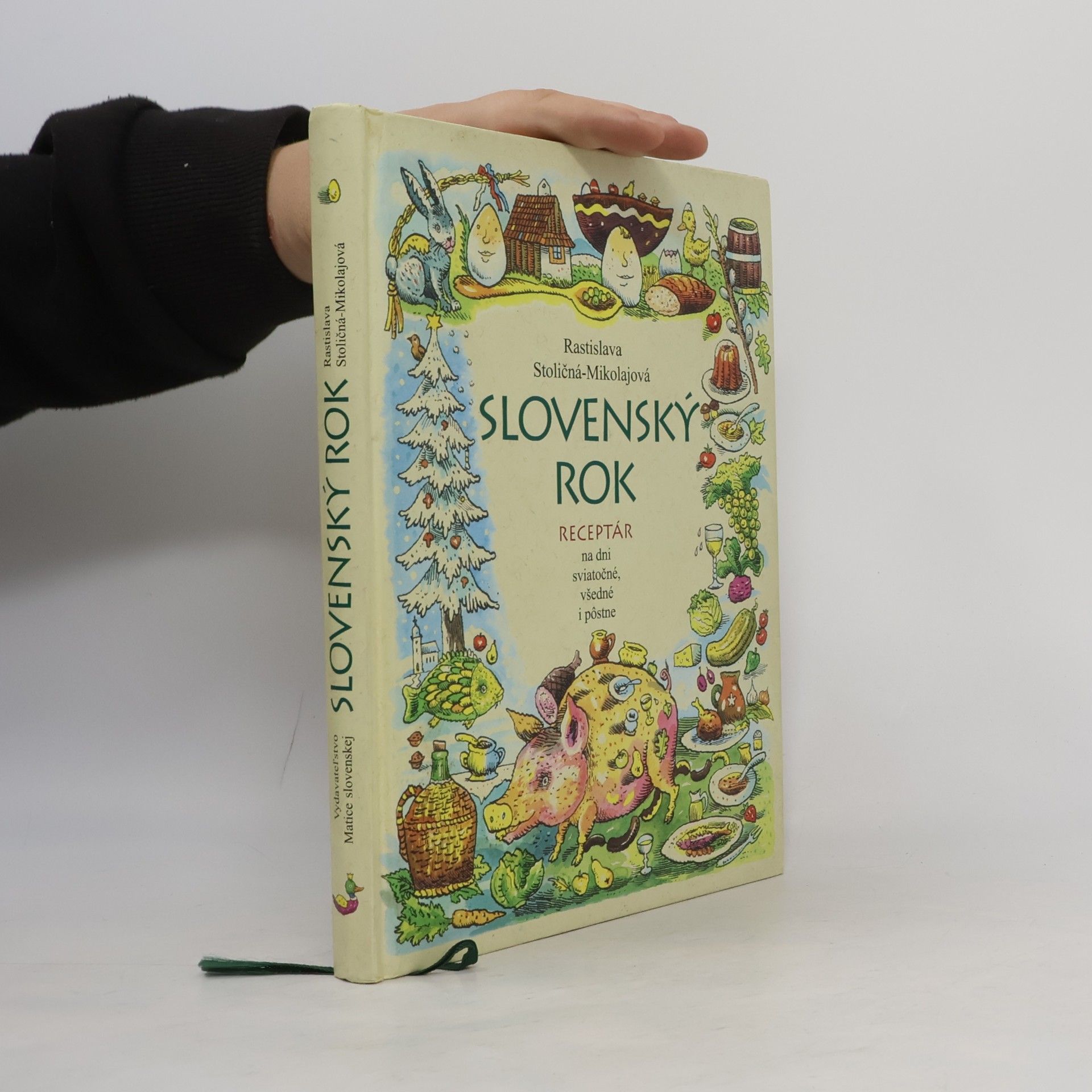 Rastislava Stoličná Mikolajová Slovenský rok. Receptár