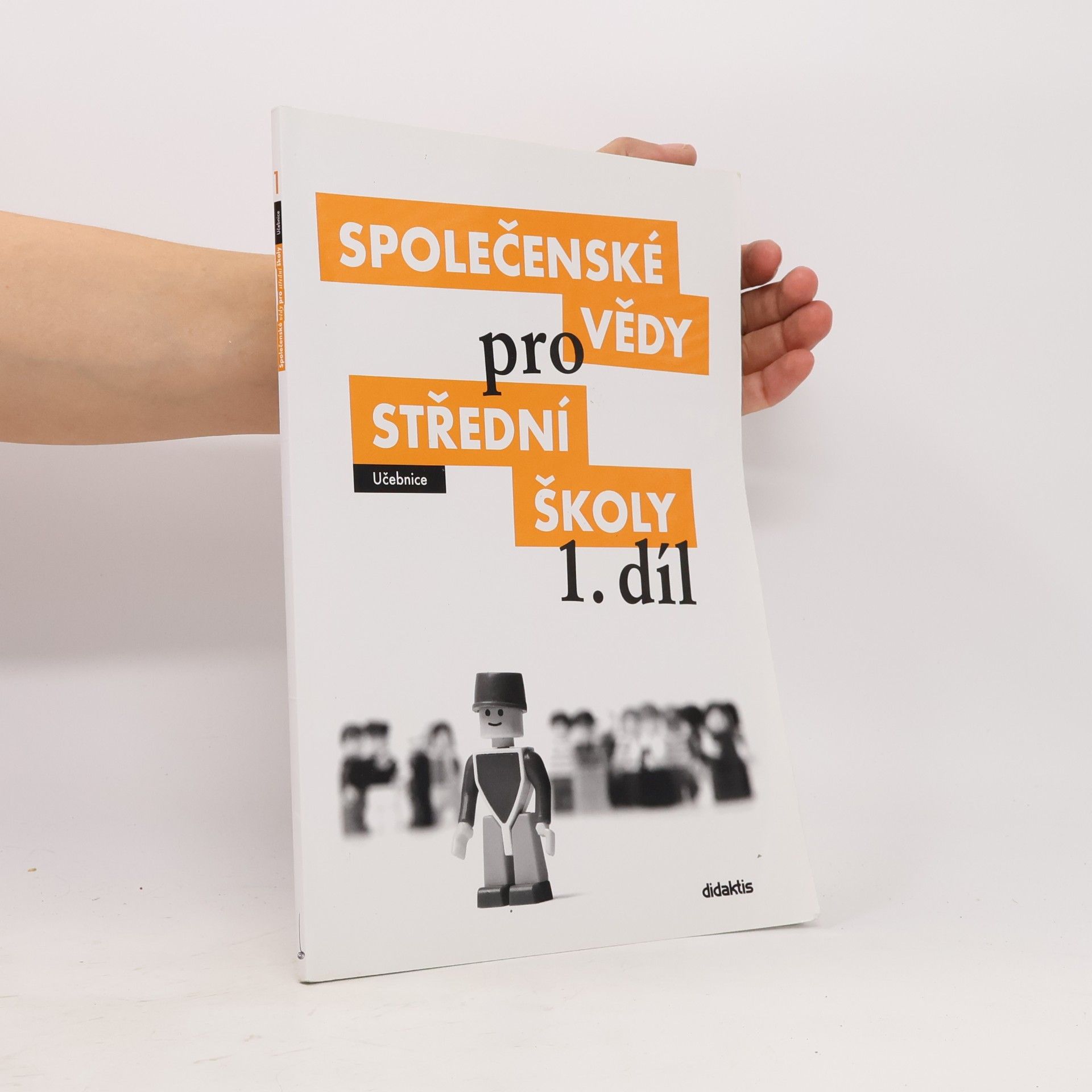 Kolektiv autorů Společenské vědy pro střední školy 1. díl