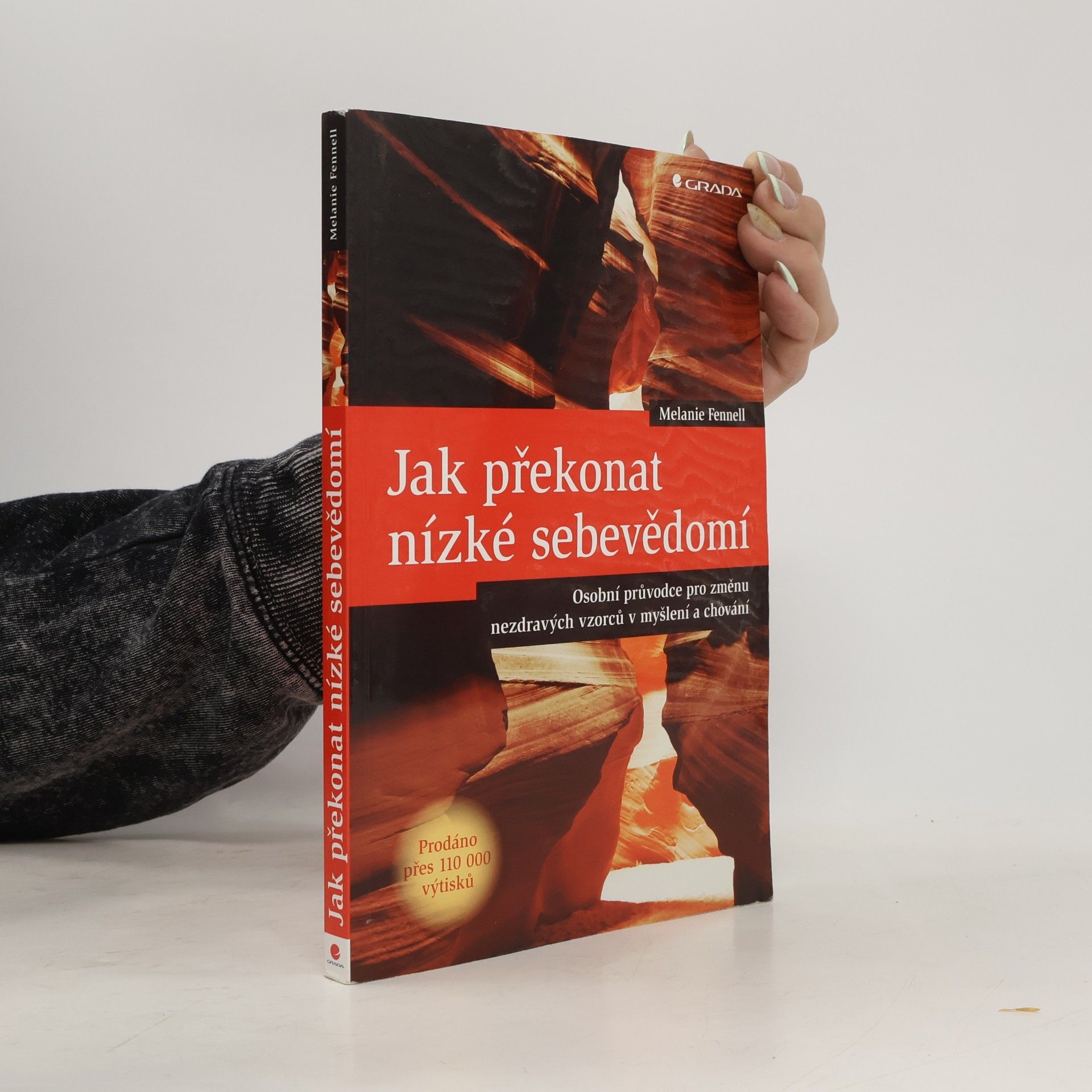 Melanie Fennell Jak překonat nízké sebevědomí