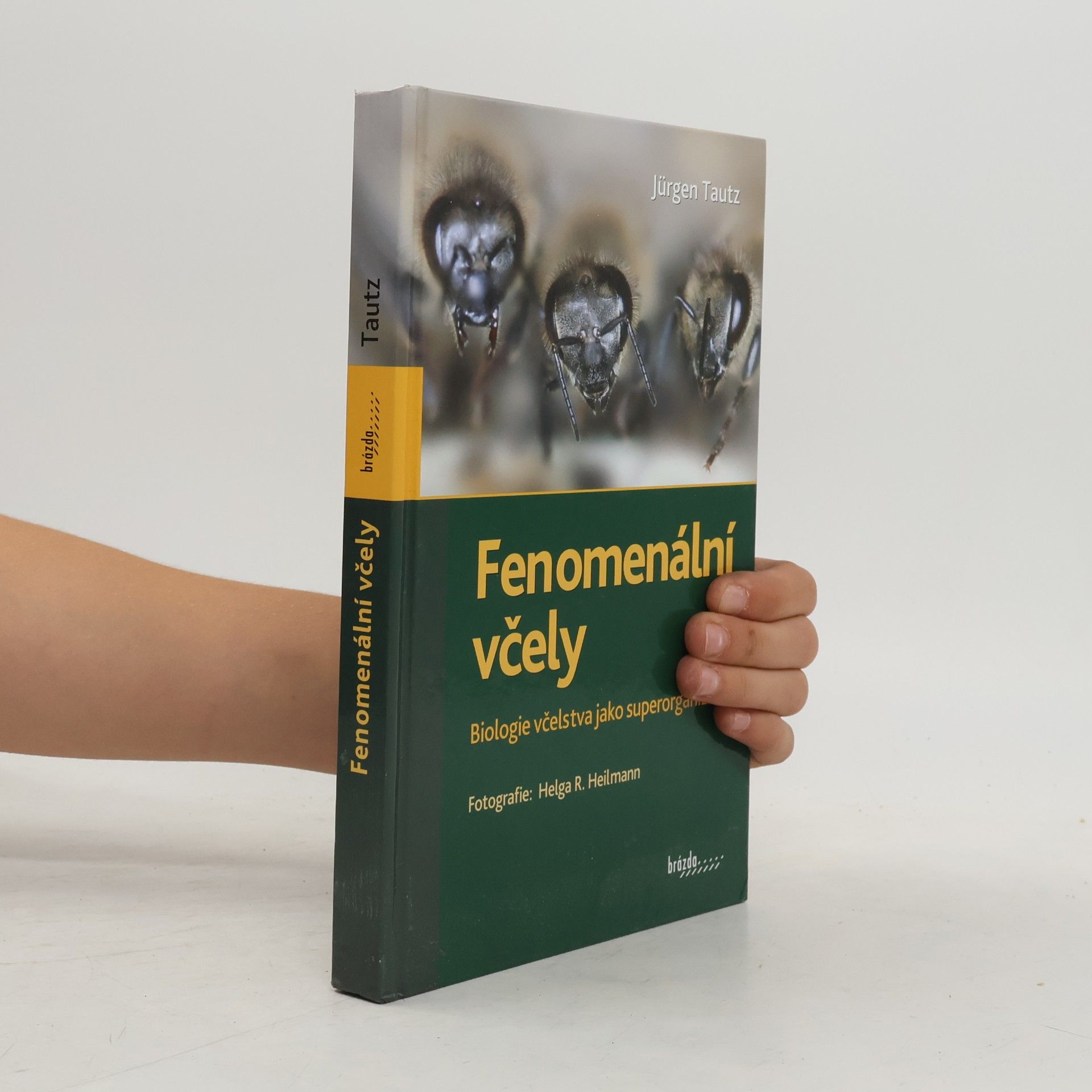 Jürgen Tautz Fenomenální včely