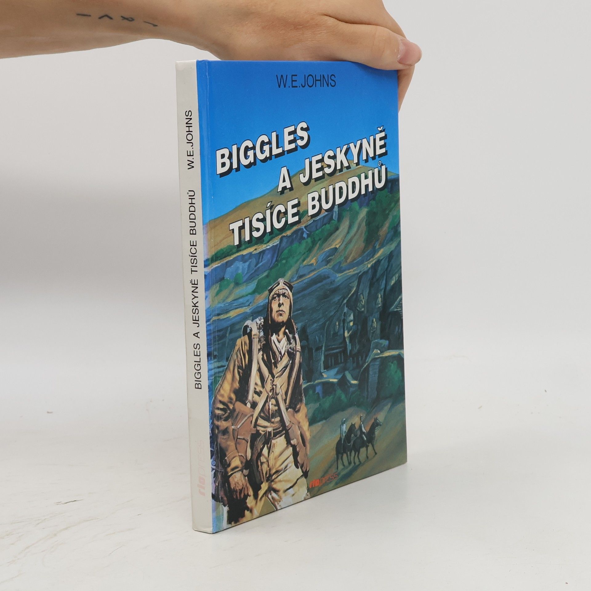 William Earl Johns Biggles a jeskyně tisíce Buddhů