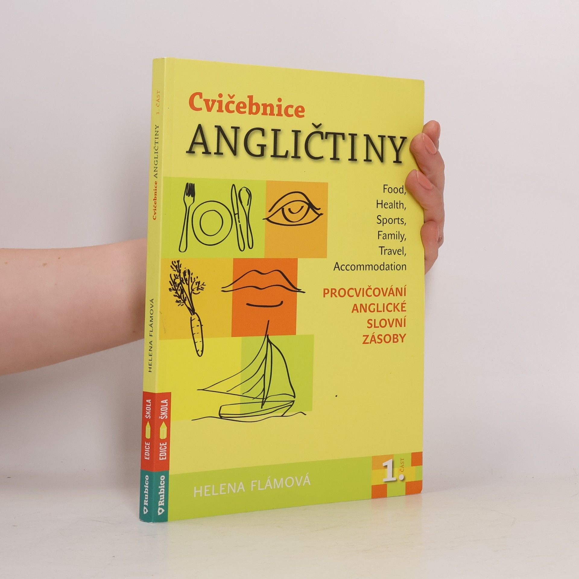 Helena Flámová Cvičebnice angličtiny 1 - Procvičování anglické slovní zásoby