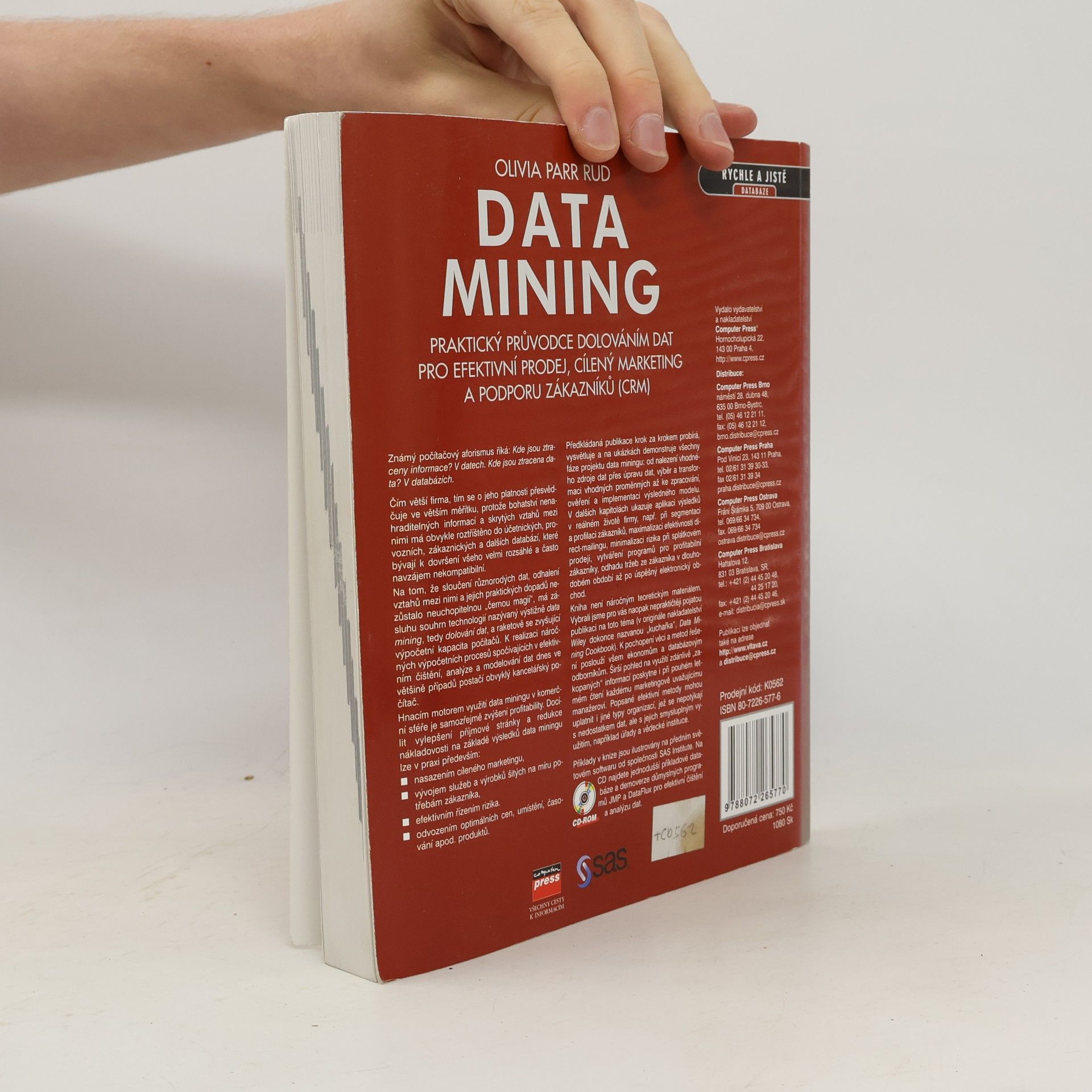 Olivia Parr Rud Data mining : praktický průvodce dolováním dat pro efektivní prodej, cílený marketing a podporu zákazníků (CRM)