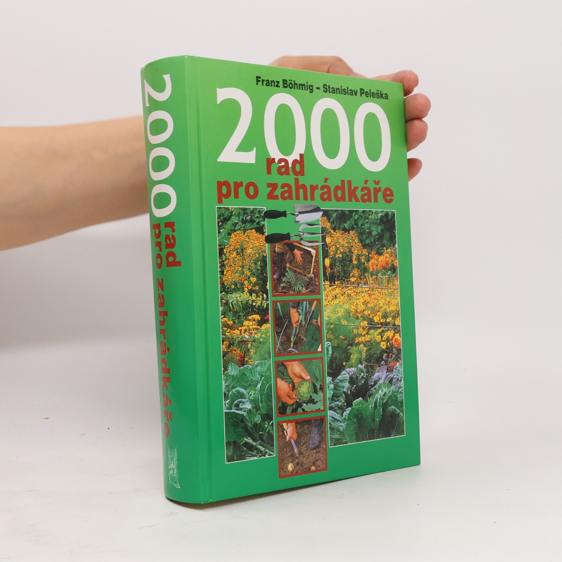 Franz Böhmig 2000 rad pro zahrádkáře