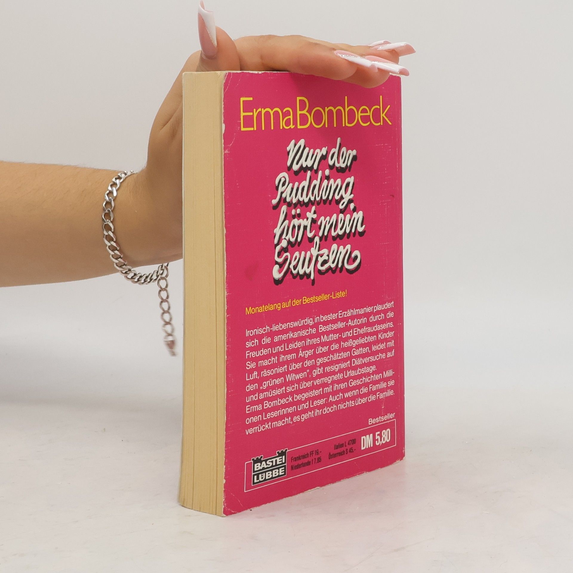 Erma Bombeck Nur der Pudding hört mein Seufzen