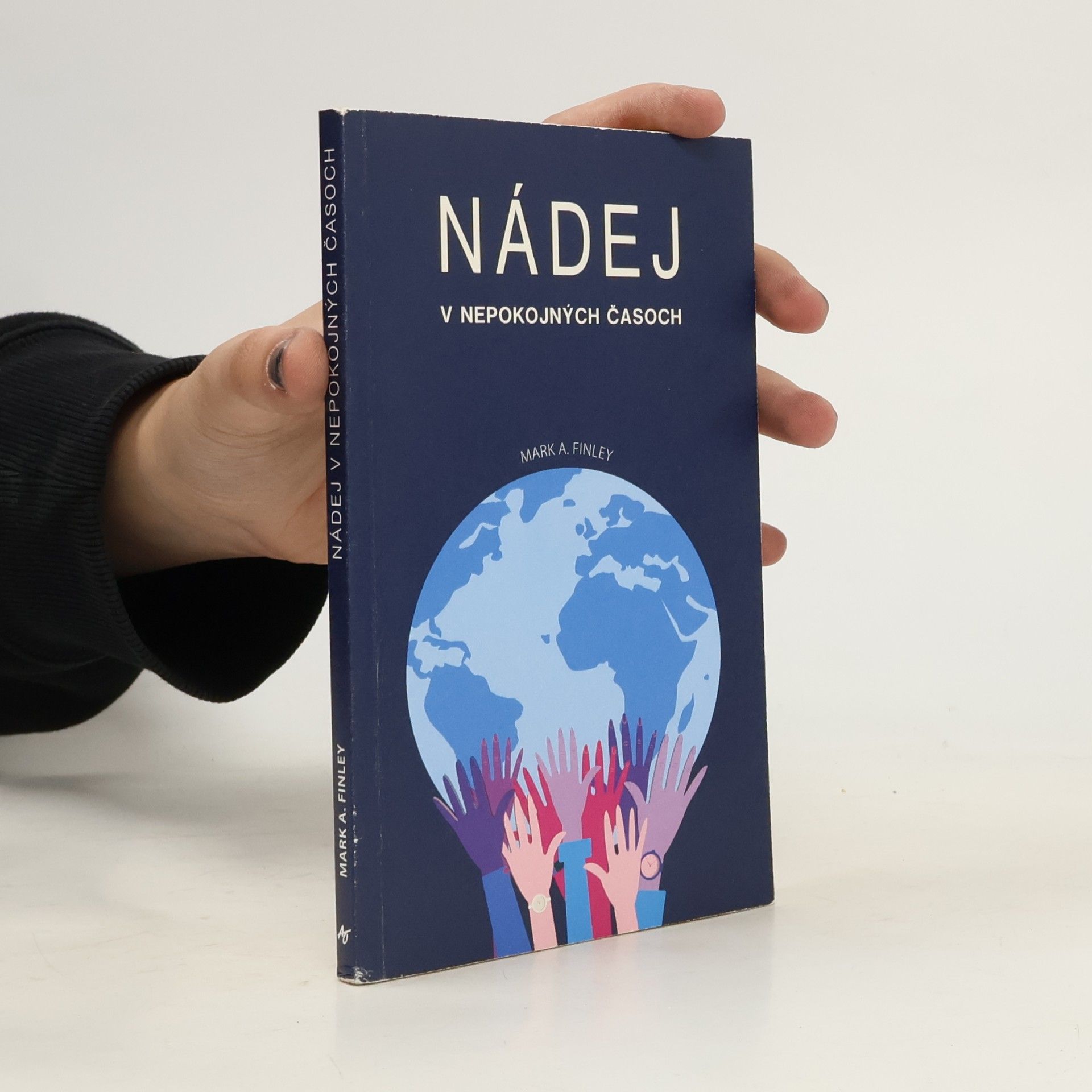 Mark A. Finley Nádej v nepokojných časoch