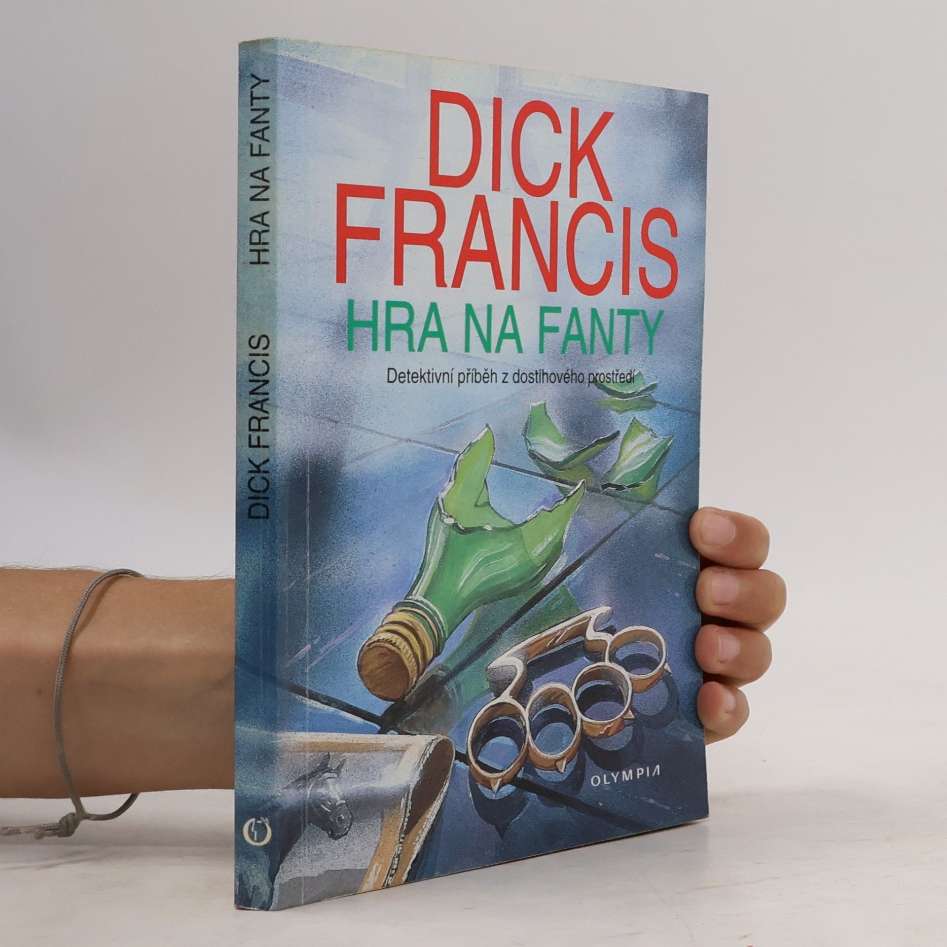 Dick Francis Hra na fanty
