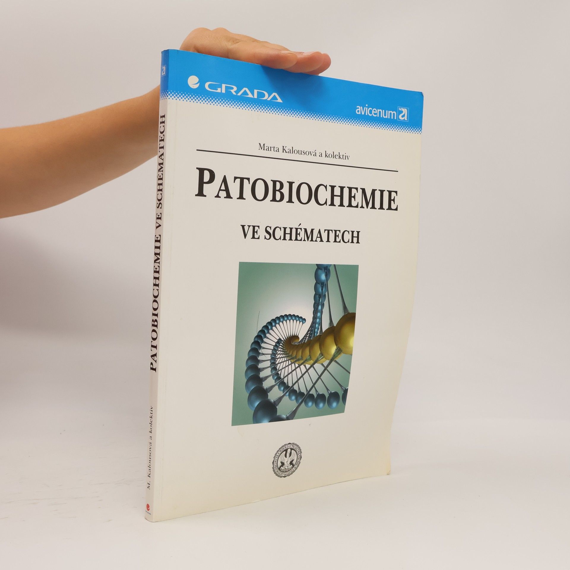Marta Kalousová Patobiochemie ve schématech