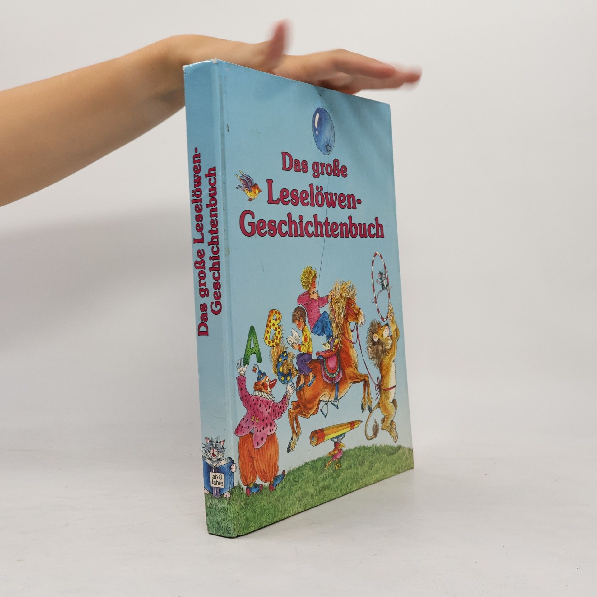 Collectif d'auteurs Das große Leselöwen-Geschichtenbuch