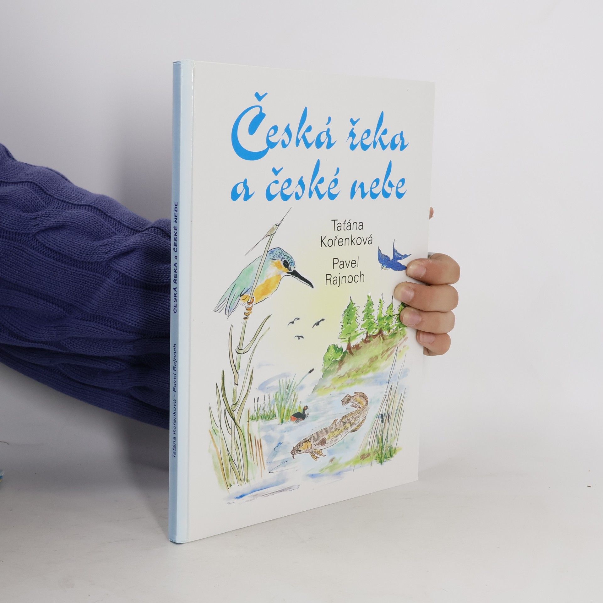 Taťána Kořenková Česká řeka a české nebe