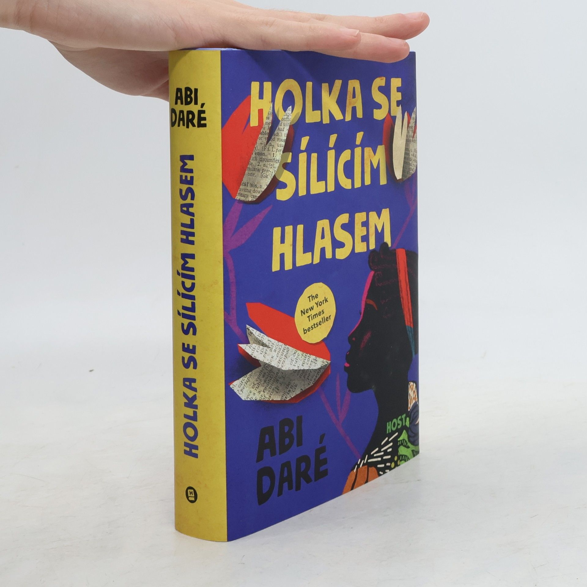 Abi Daré Holka se sílícím hlasem