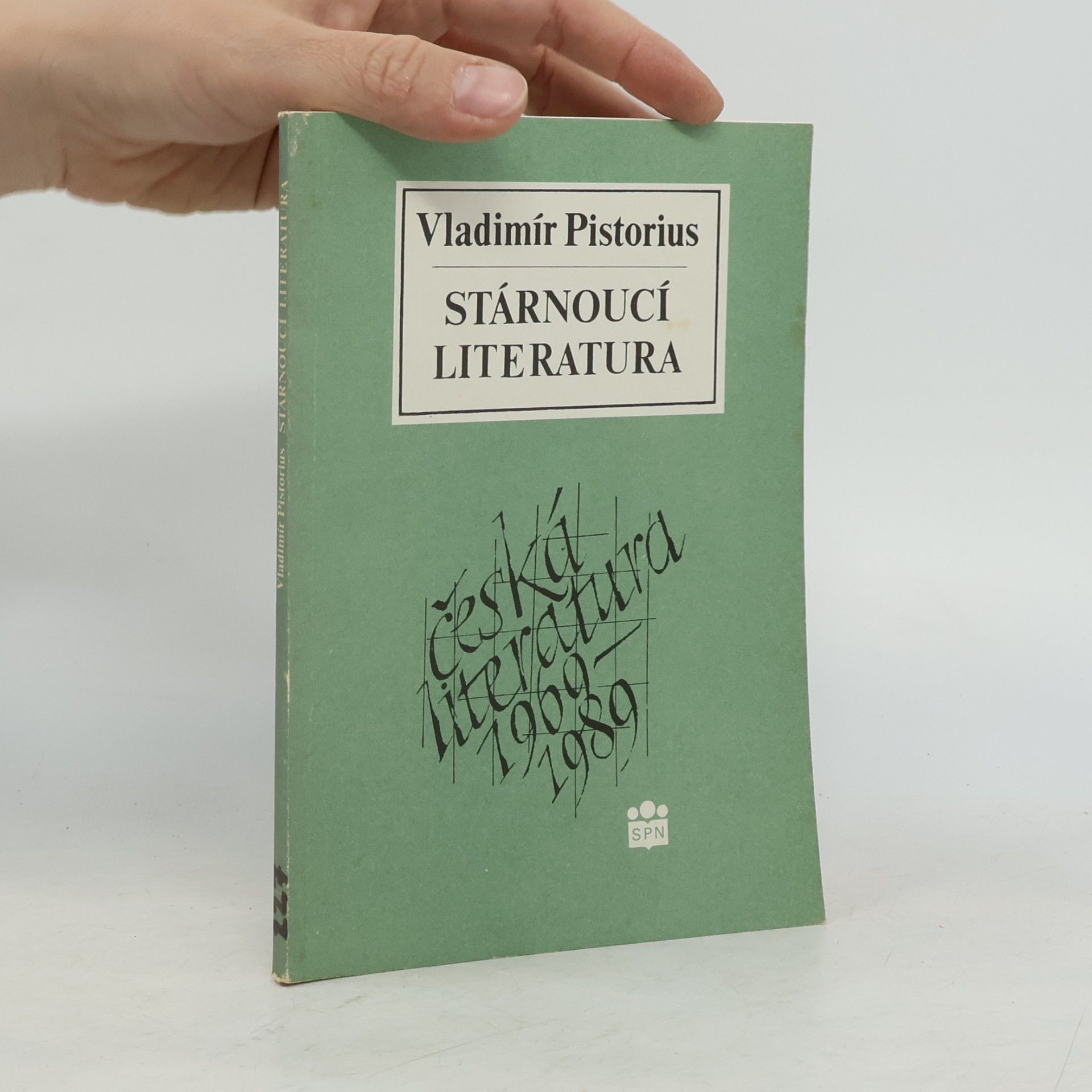 Vladimír Pistorius Stárnoucí literatura: česká literatura 1969-1989