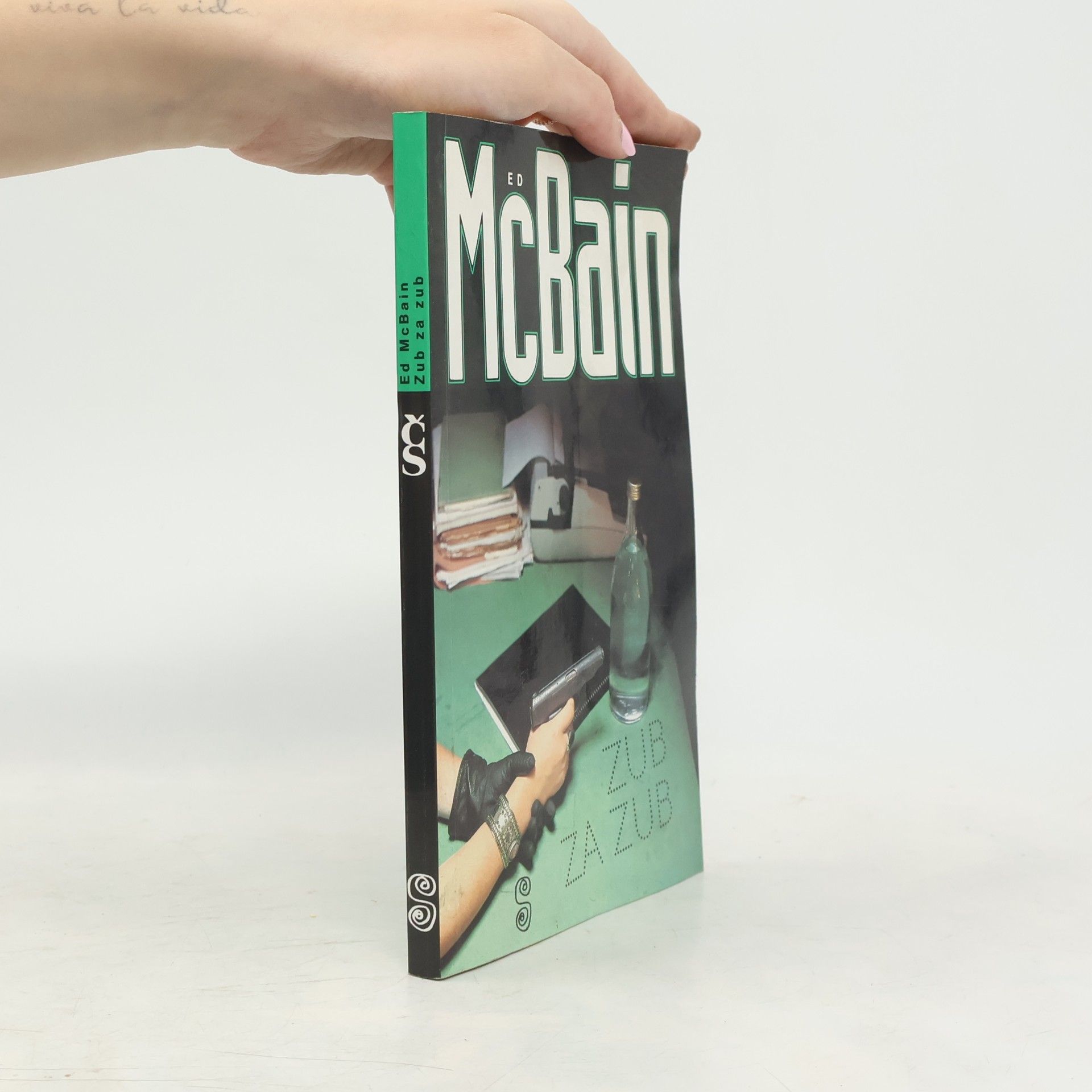 Ed McBain Zub za zub: Příběh z 87. policejního revíru