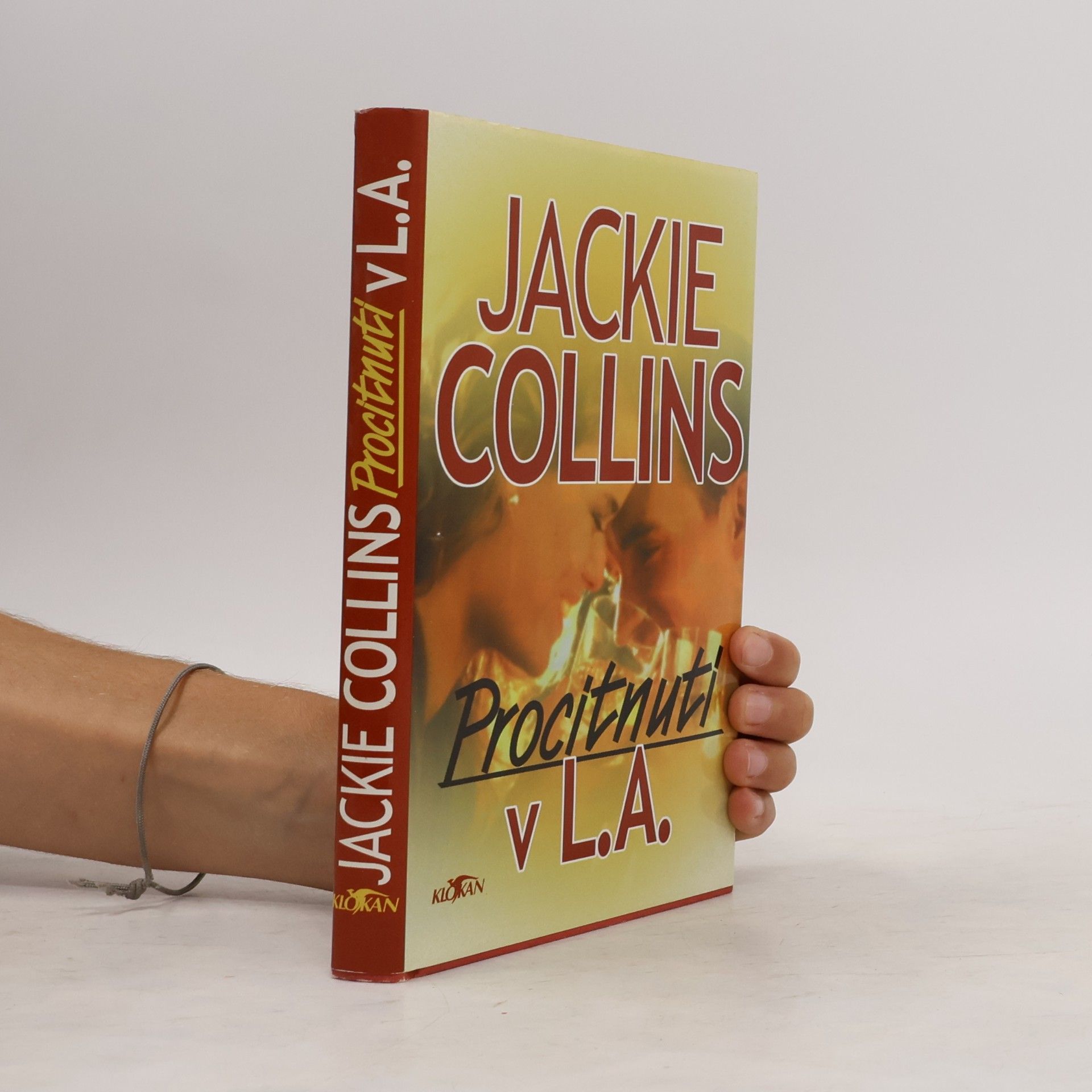 Jackie Collins Procitnutí v L.A.