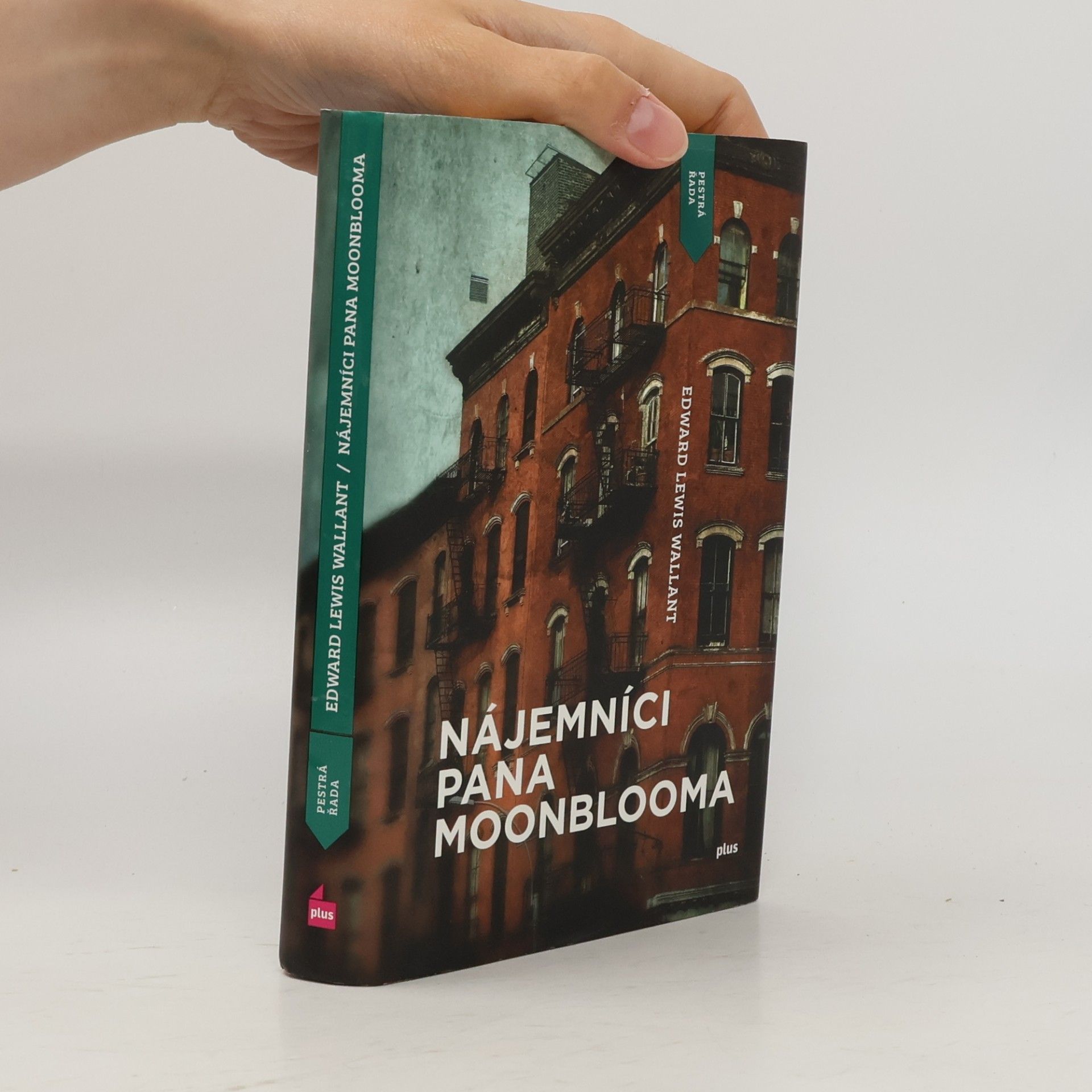 Edward Lewis Wallant Nájemníci pana Moonblooma