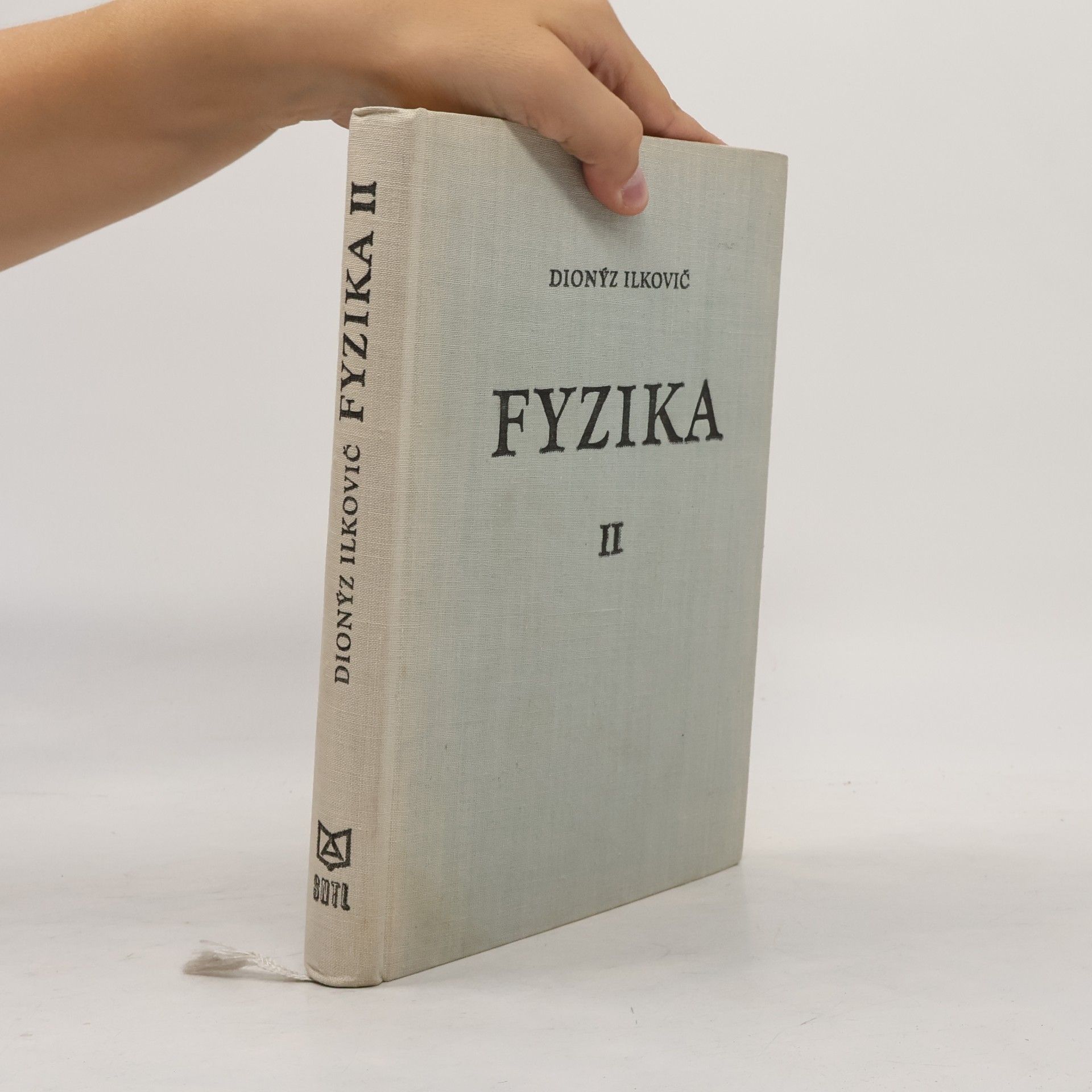 Dionýz Ilkovič Fyzika II
