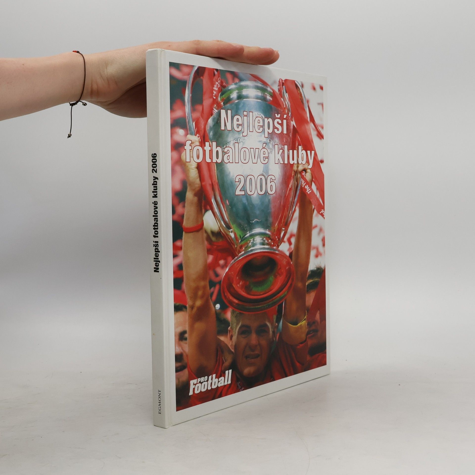 Jan Vichr Nejlepší fotbalové kluby 2006