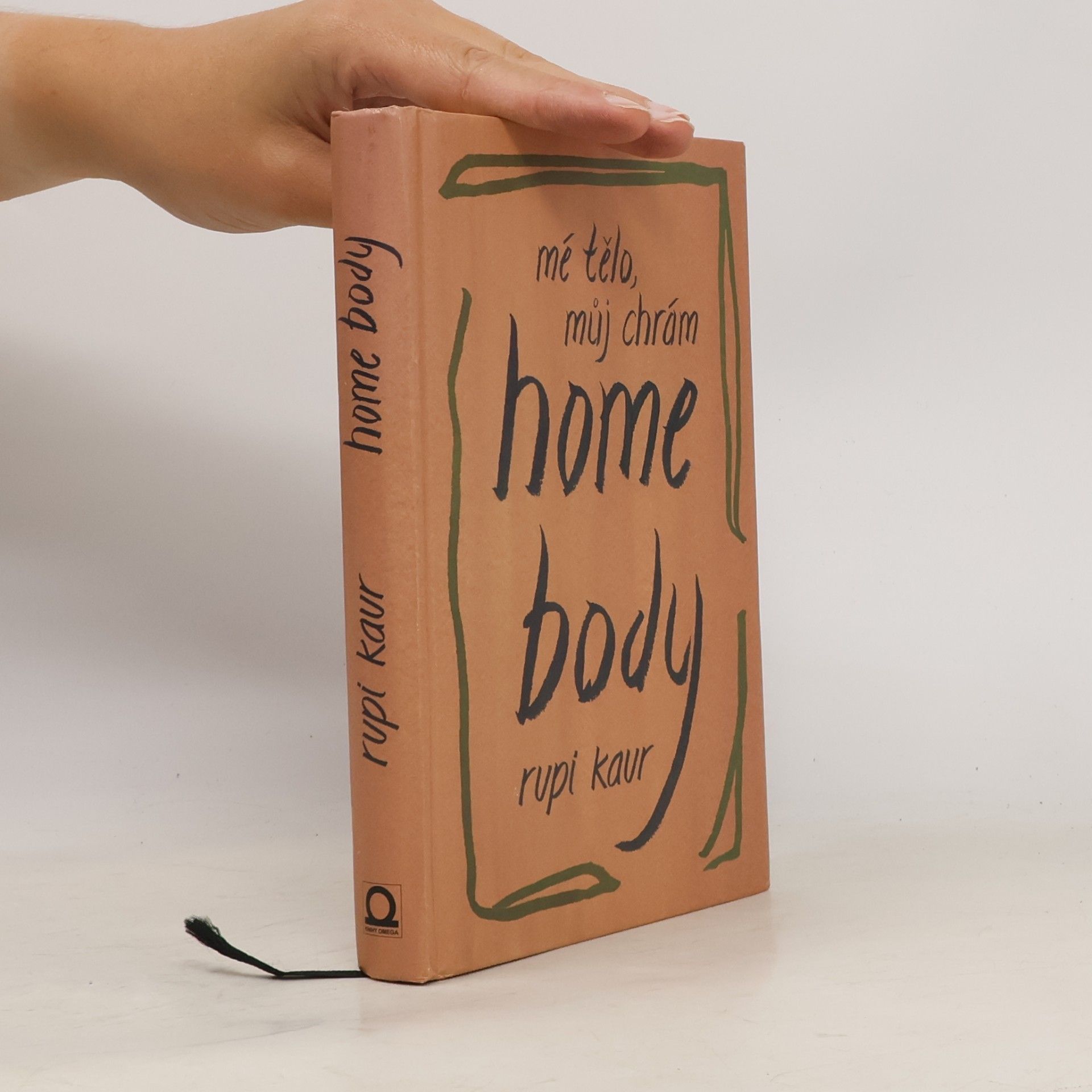 Rupi Kaur Home Body: Mé tělo, můj chrám