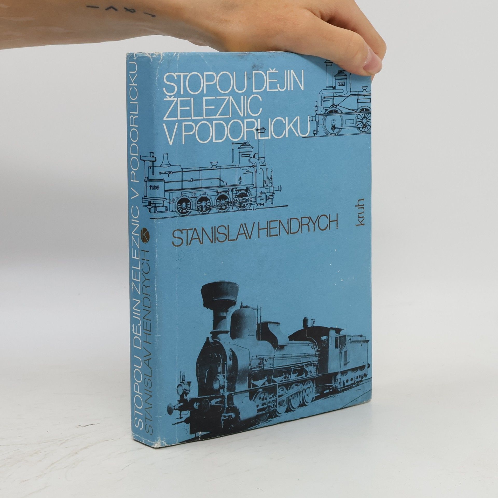 Stanislav Hendrych Stopou dějin železnic v Podorlicku