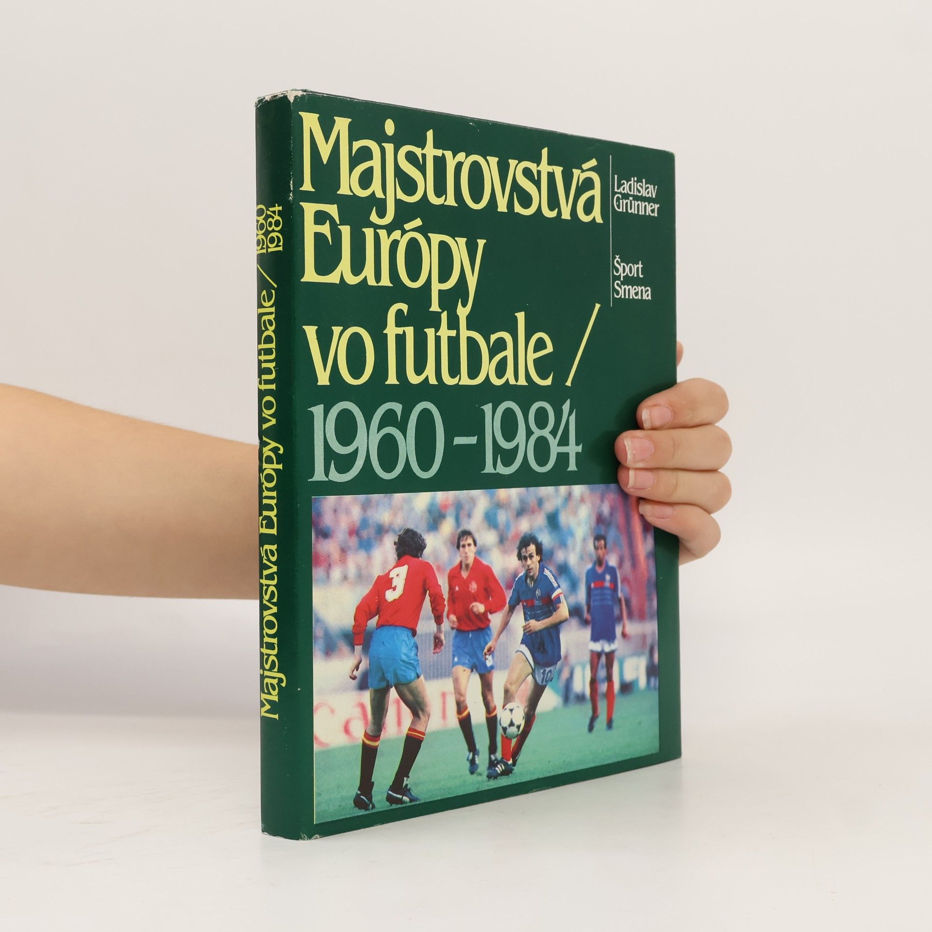 Ladislav Grunner Majstrovstvá Európy vo futbale 1960-1984
