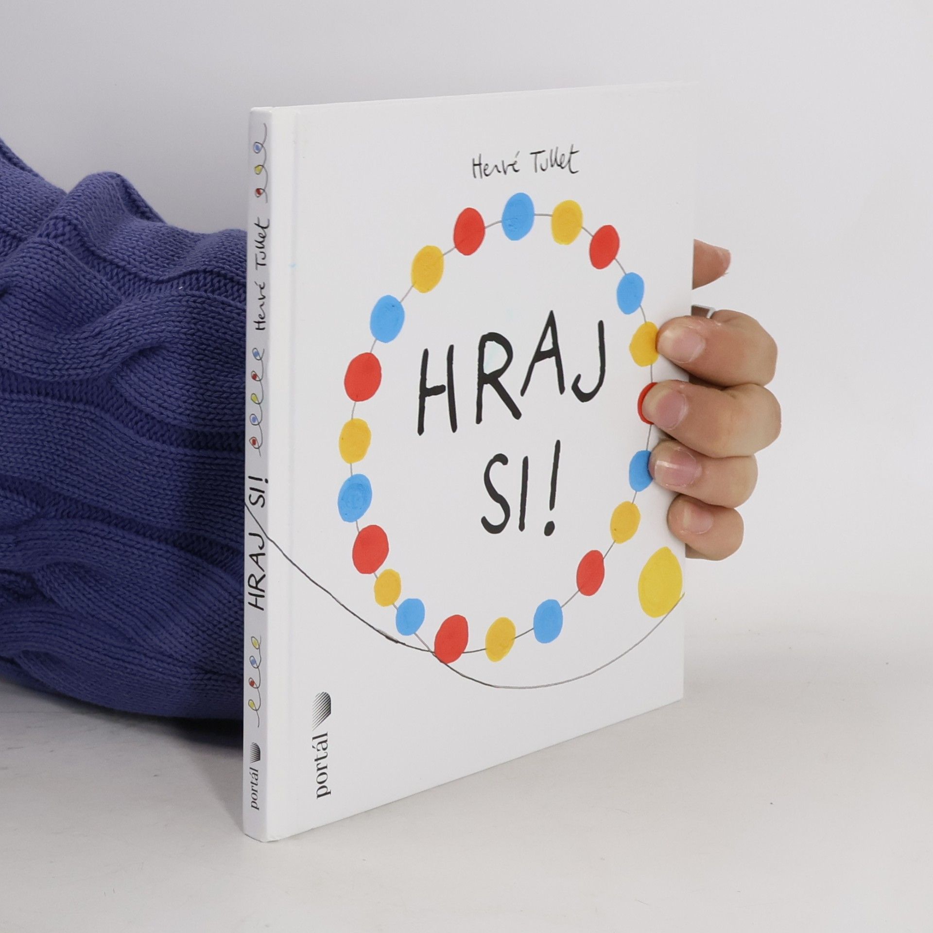 Hervé Tullet Hraj si!