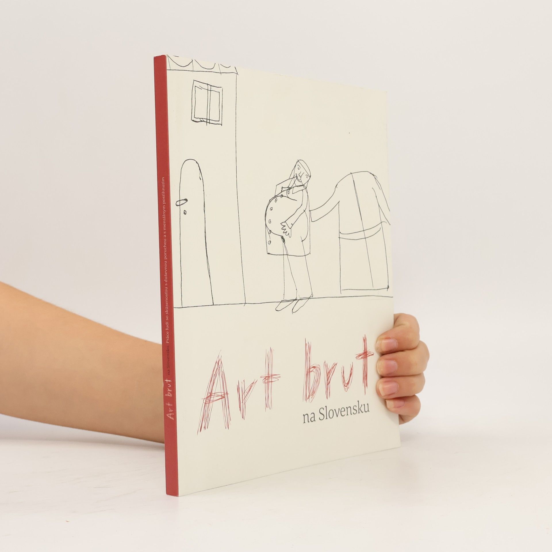 Kolektiv autorů Art brut na Slovensku