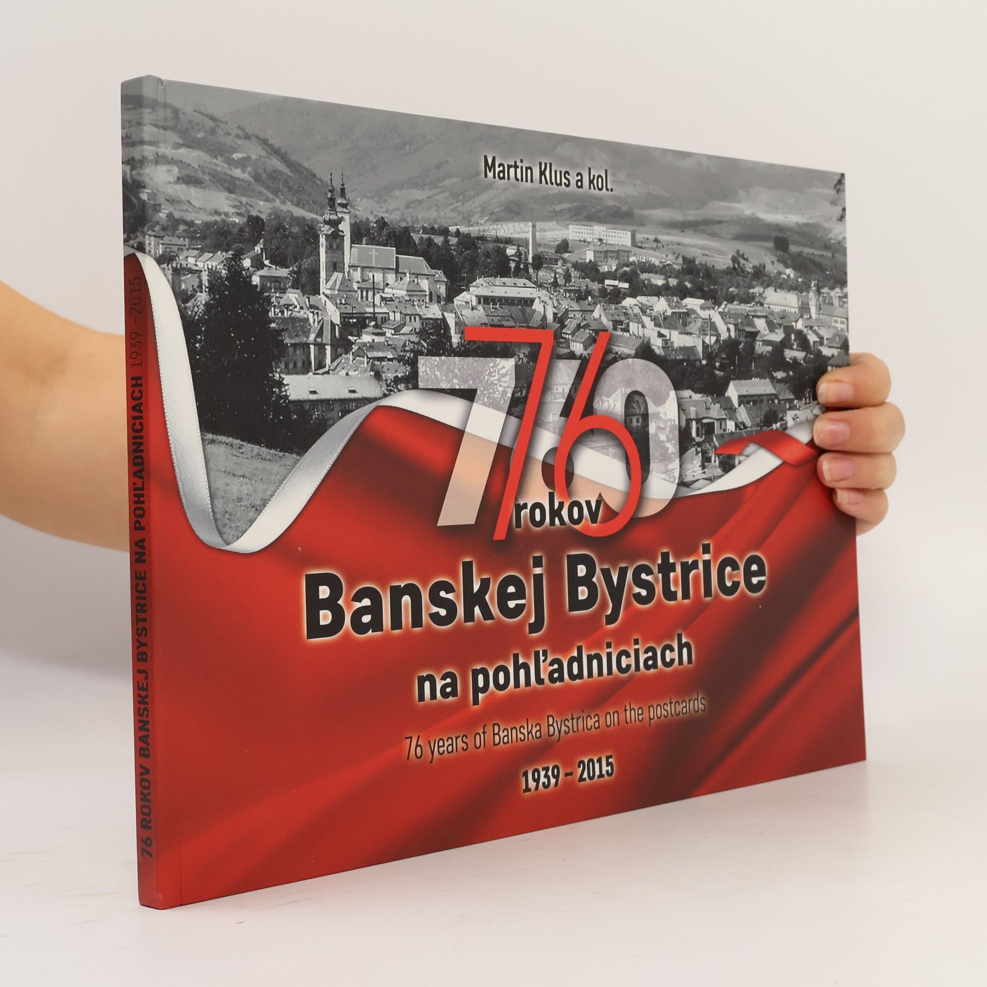 Martin Klus 76 rokov Banskej Bystrice na pohľadniciach