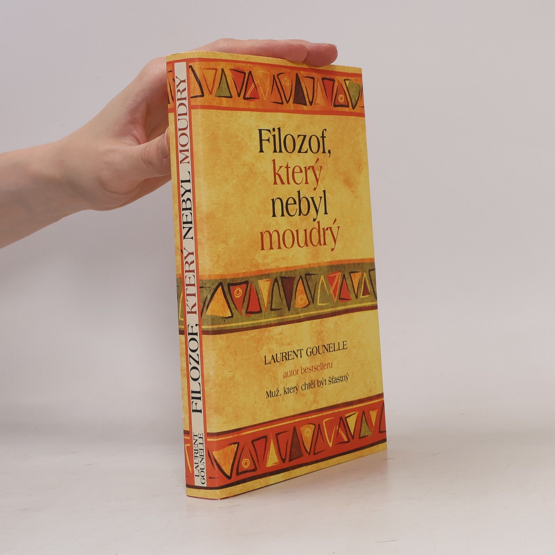 Laurent Gounelle Filozof, který nebyl moudrý