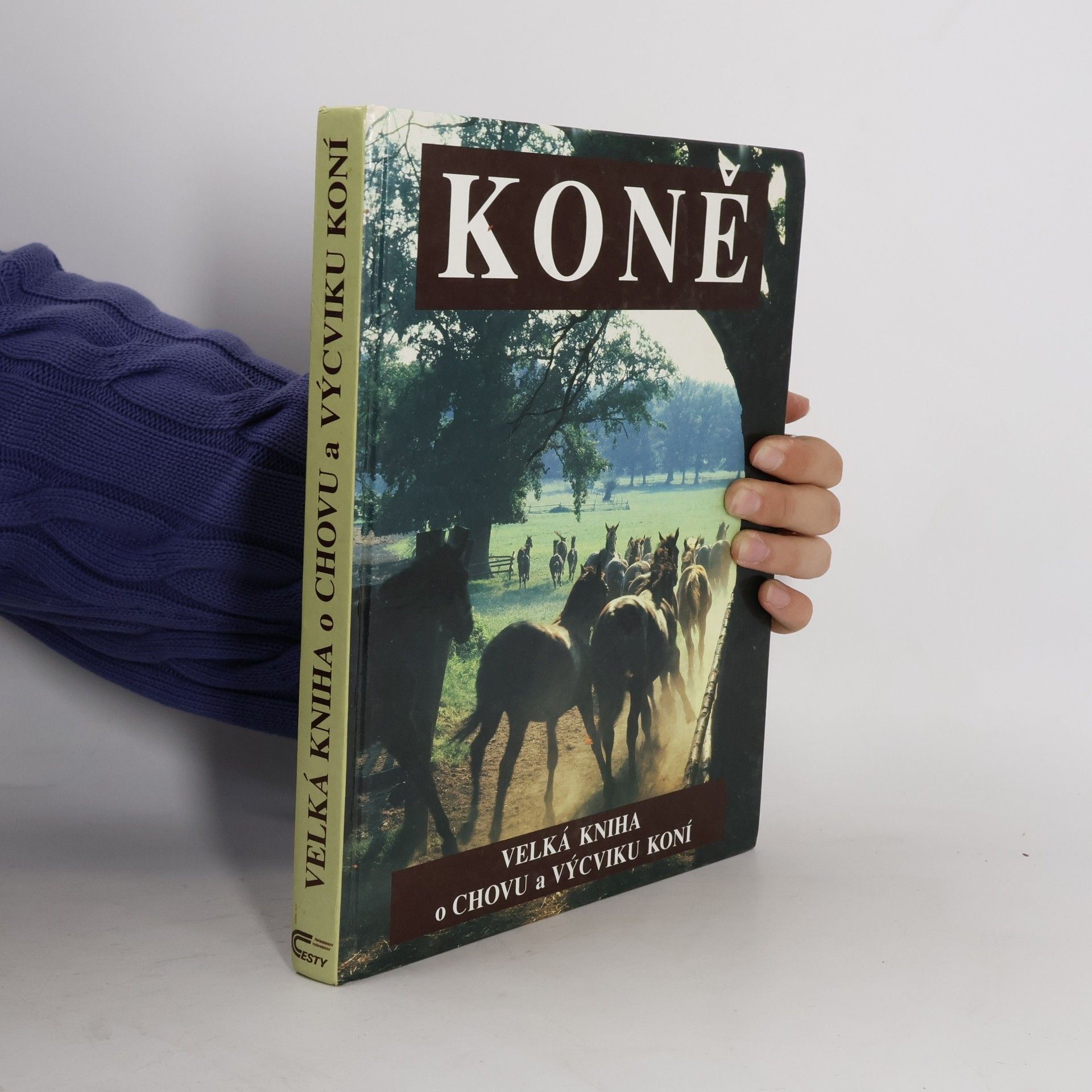 Jaromír Dušek Koně. Velká kniha o chovu a výcviku koní