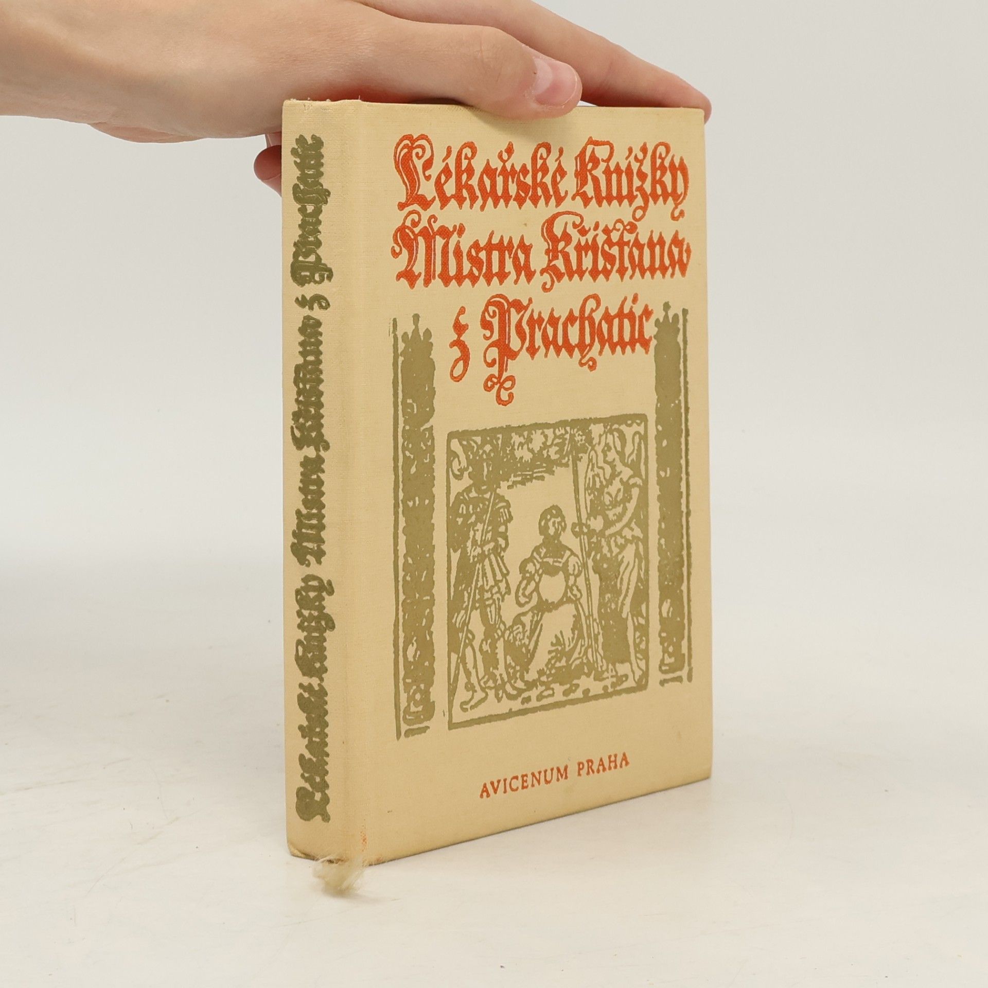 Křišťan z Prachatic Lékařské knížky Mistra Křišťana z Prachatic