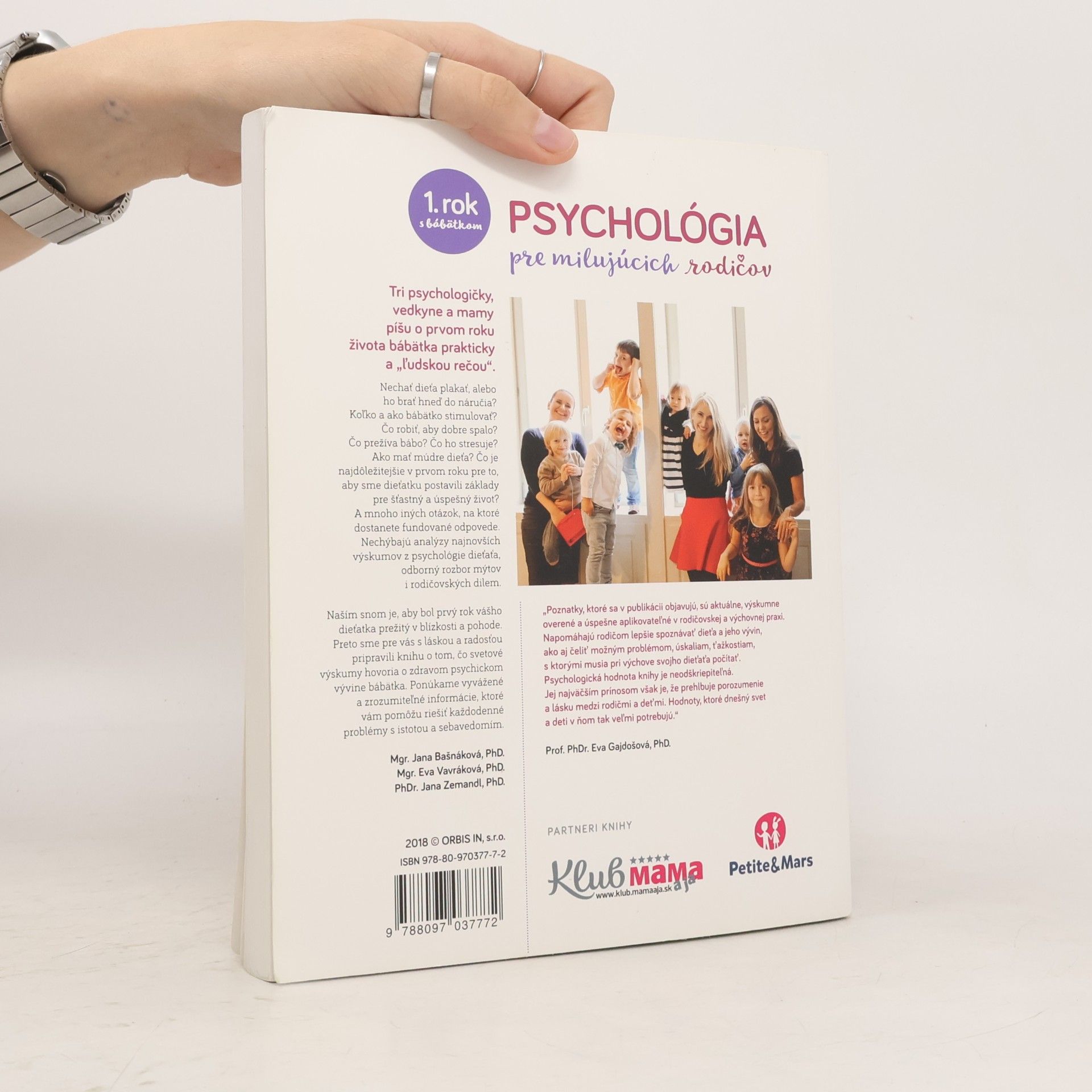 Jana Bašnáková Psychológia pre milujúcich rodičov: Najnovšie vedecké poznatky, prakticky a ĺudskou rečou