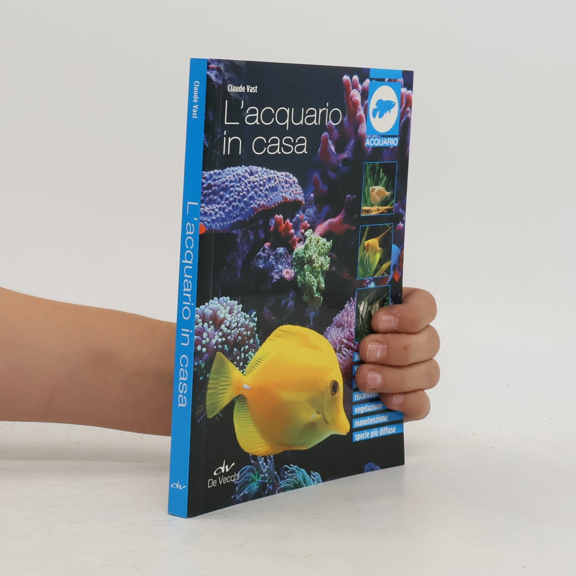 Claude Vast Acquari e Terrari: L'acquario in casa