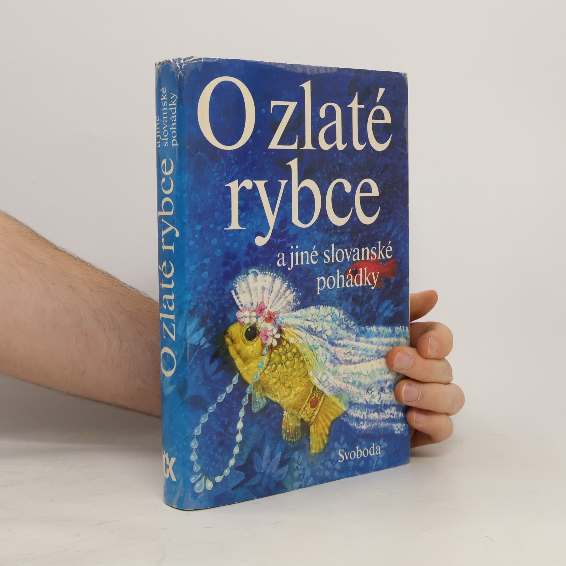 Karel Franta O zlaté rybce a jiné slovanské pohádky