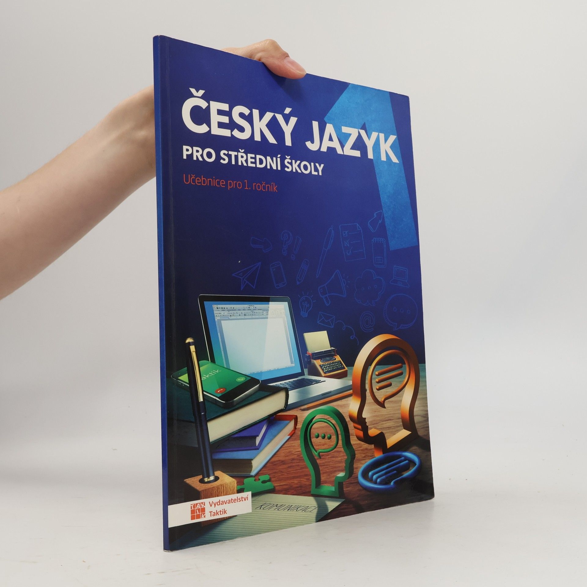 Zdeňka Sobolová Český jazyk pro střední školy. Učebnice pro 1. ročník