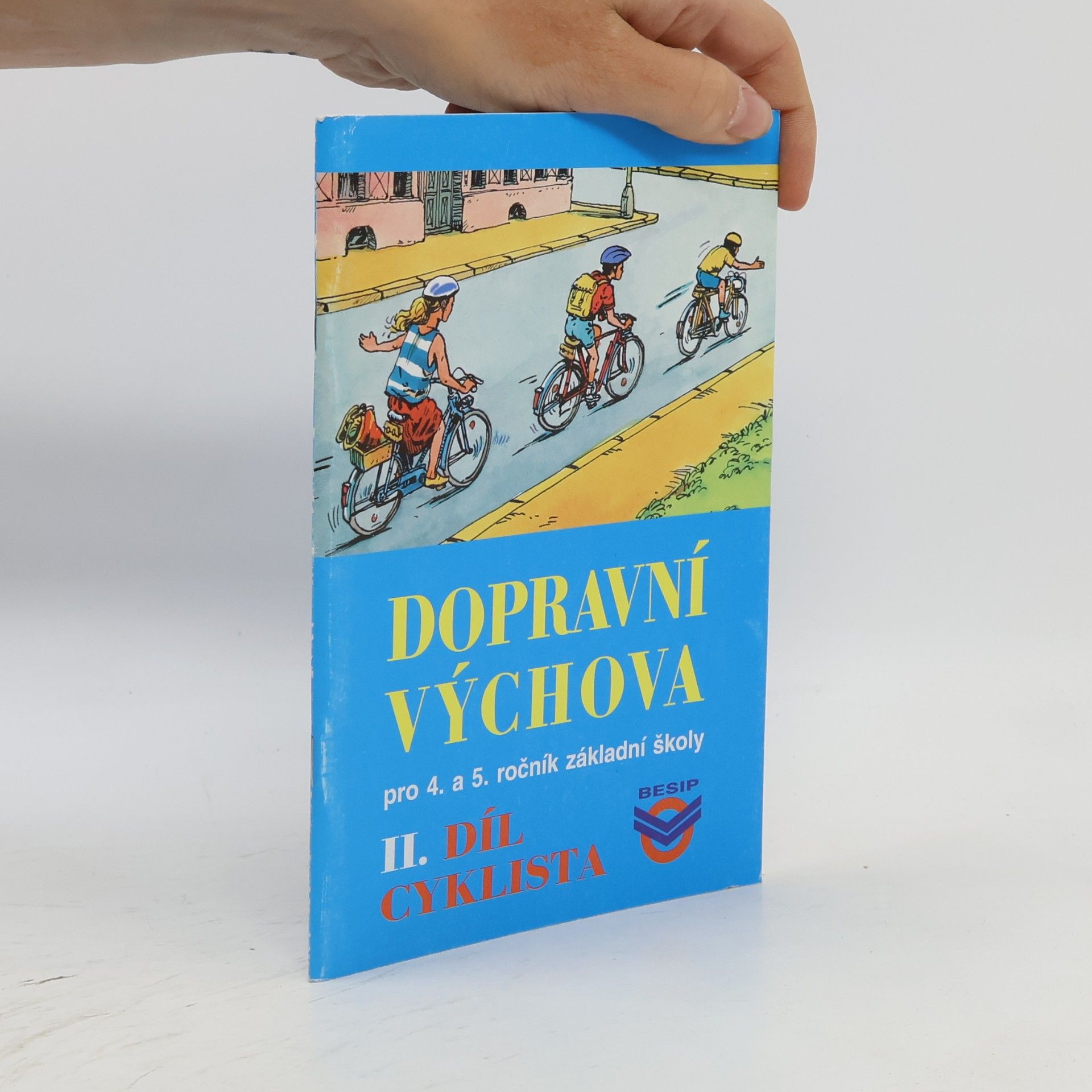 Josef Votruba Dopravní výchova pro 4. a 5. ročník základní školy. II. díl, Cyklista
