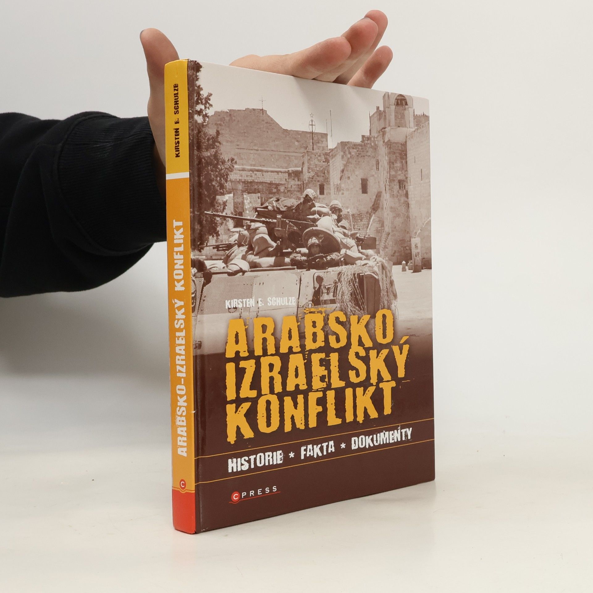Kirsten E. Schulze Arabsko-izraelský konflikt
