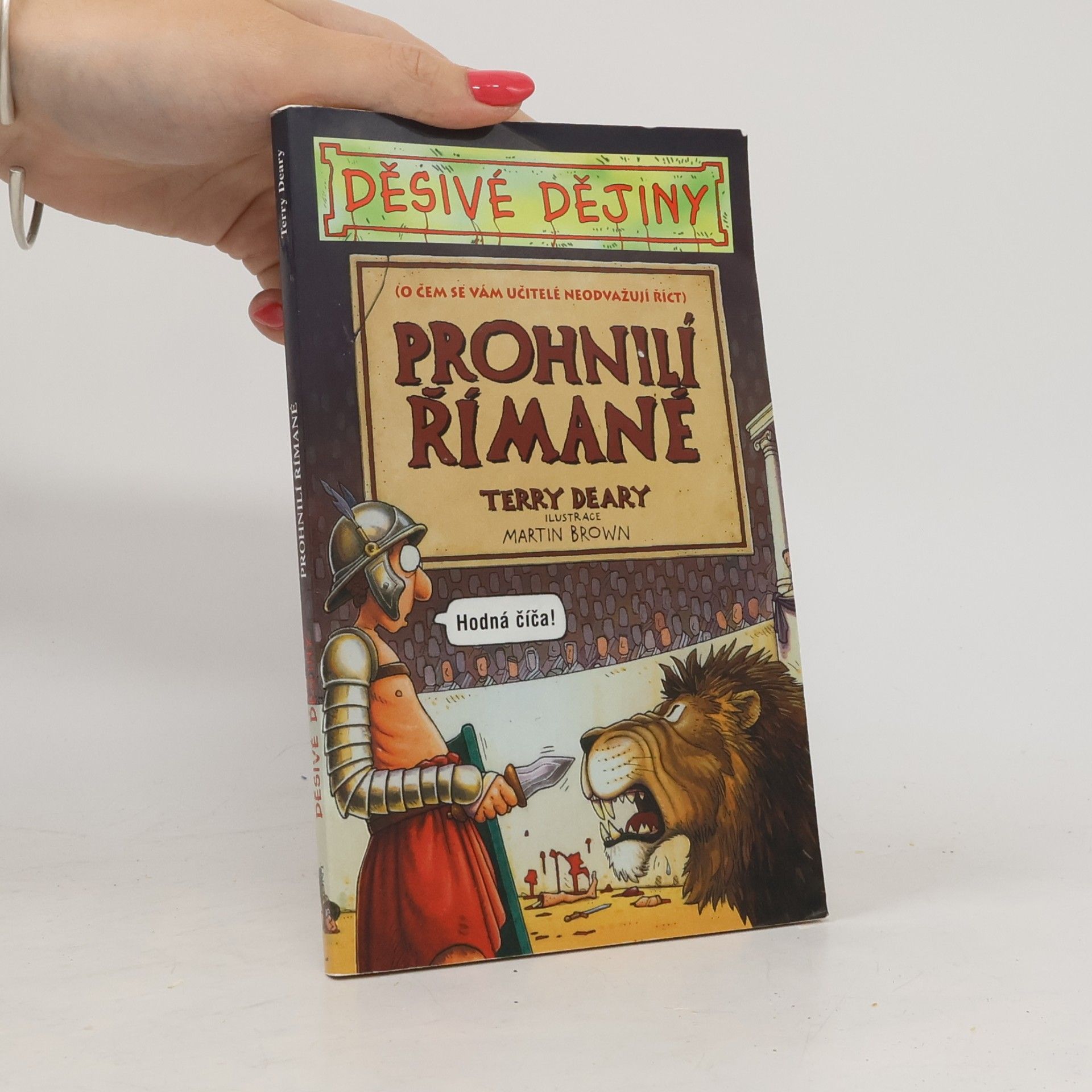 Terry Deary Prohnilí Římané