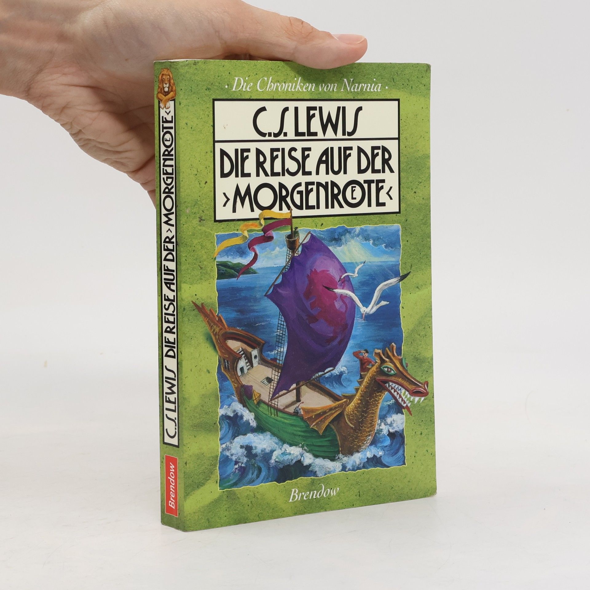 C. S. Lewis Die Chroniken von Narnia: Die Reise auf der Morgenrote