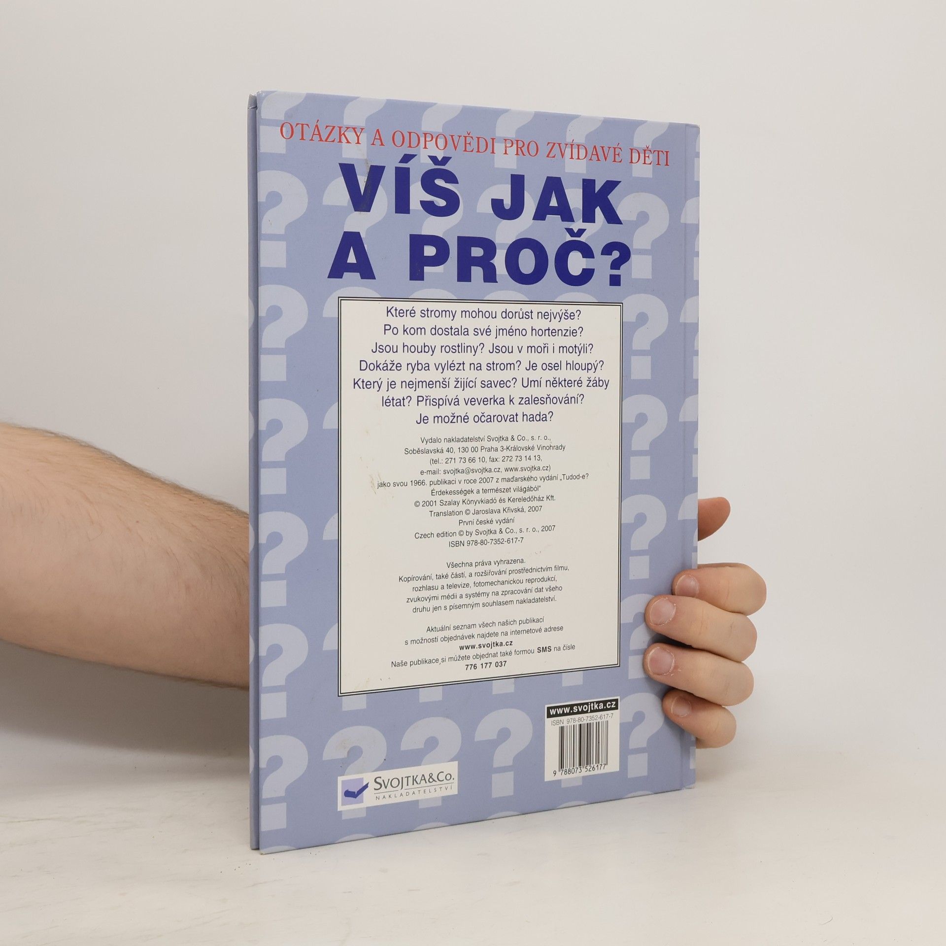 Autorenkollektiv Víš jak a proč? Otázky a odpovědi pro zvídavé děti