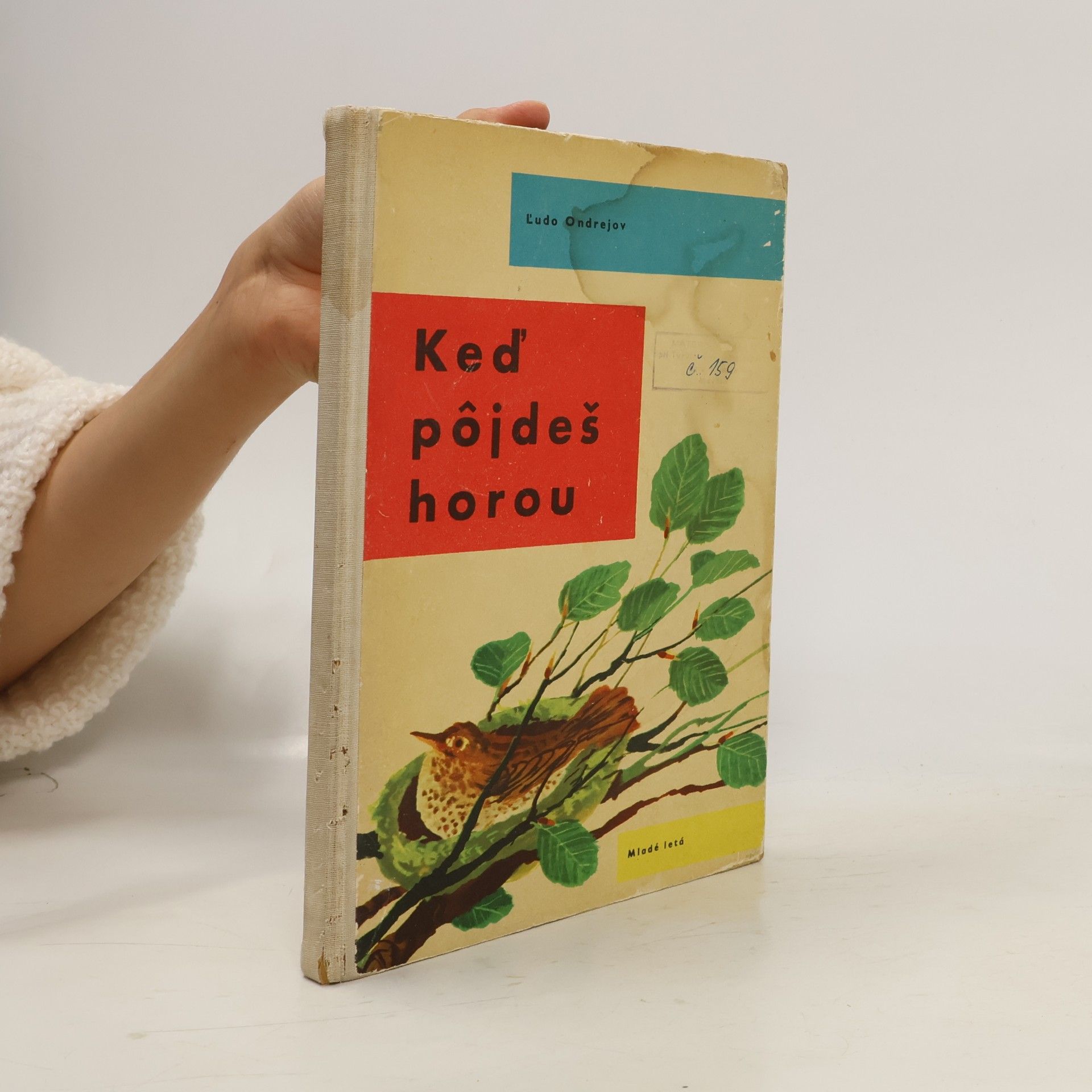 Ľudo Ondrejov Keď pójdeš horou