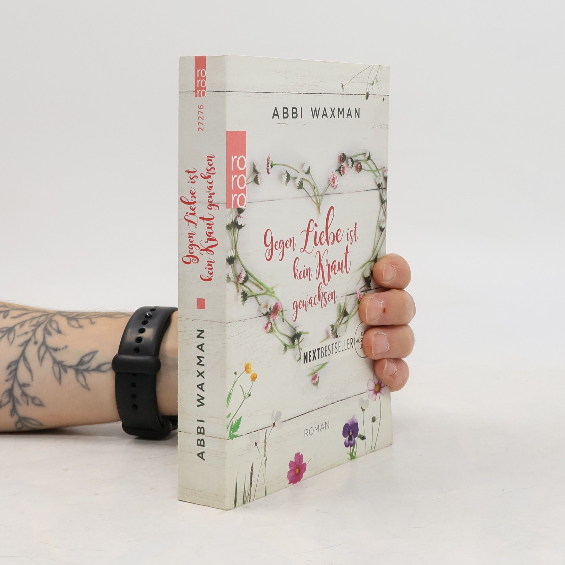 Abbi Waxman Gegen Liebe ist kein Kraut gewachsen