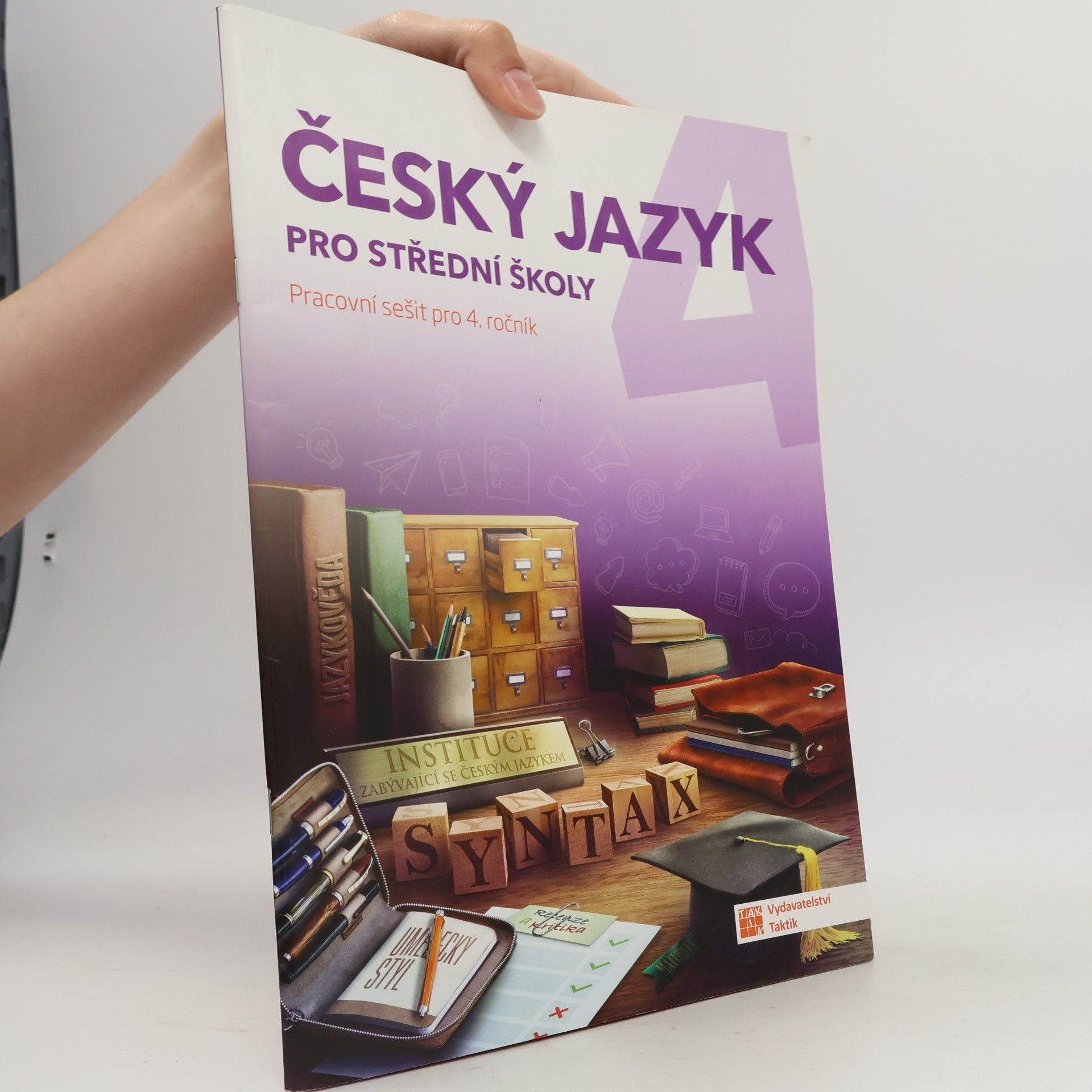 Lenka Jedličková Český jazyk pro střední školy (pracovní sešit pro 4. ročník)