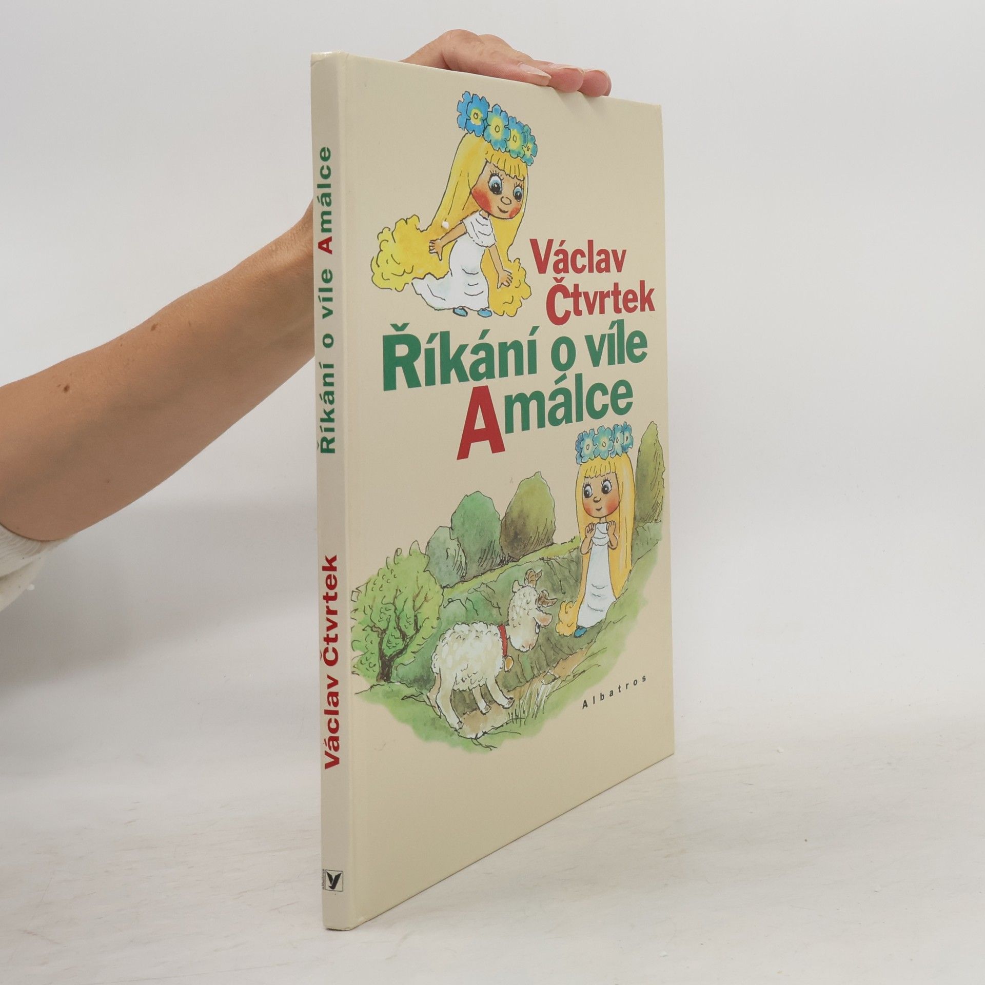 Václav Čtvrtek Říkání o víle Amálce
