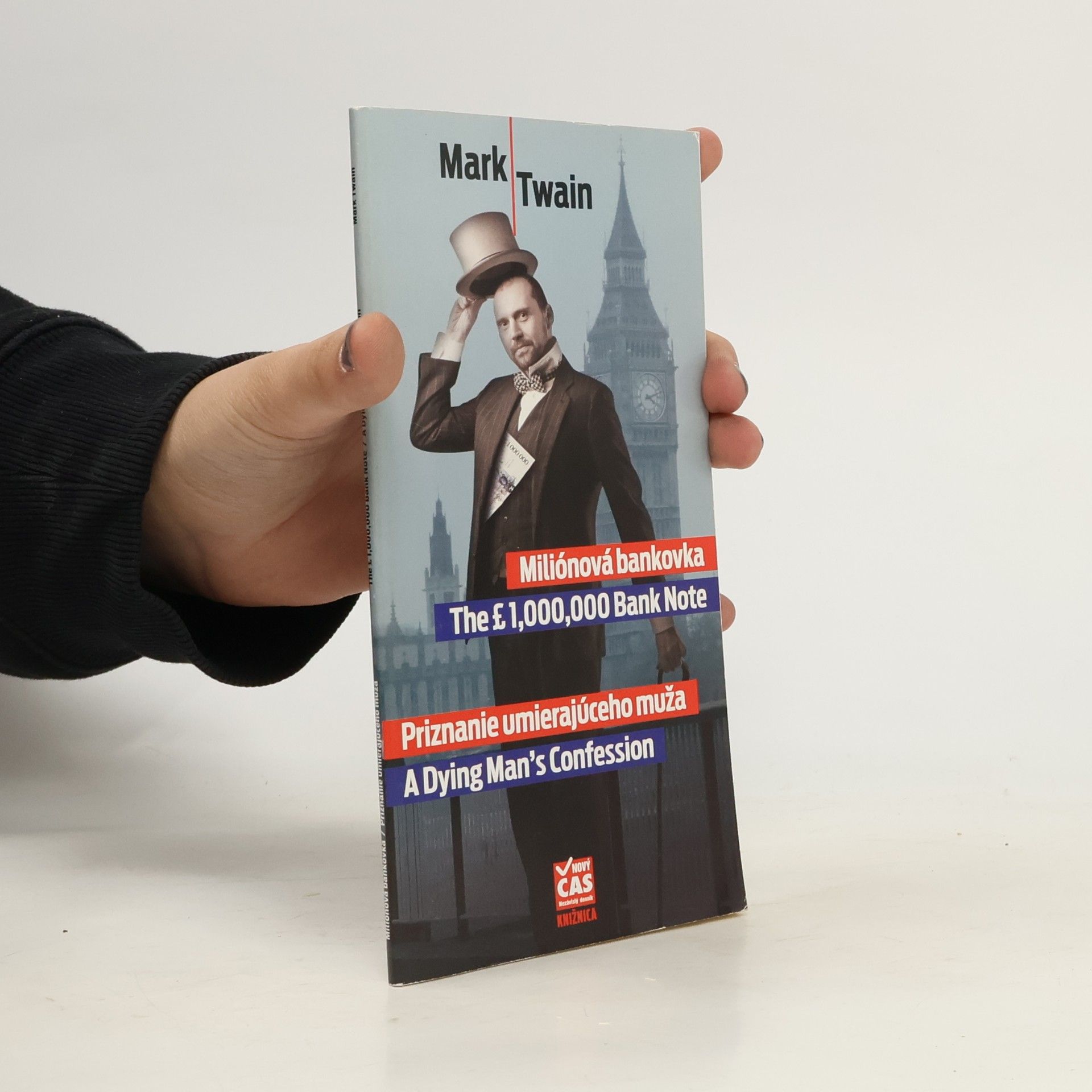 Mark Twain Miliónová bankovka / Priznanie umierajúceho muža