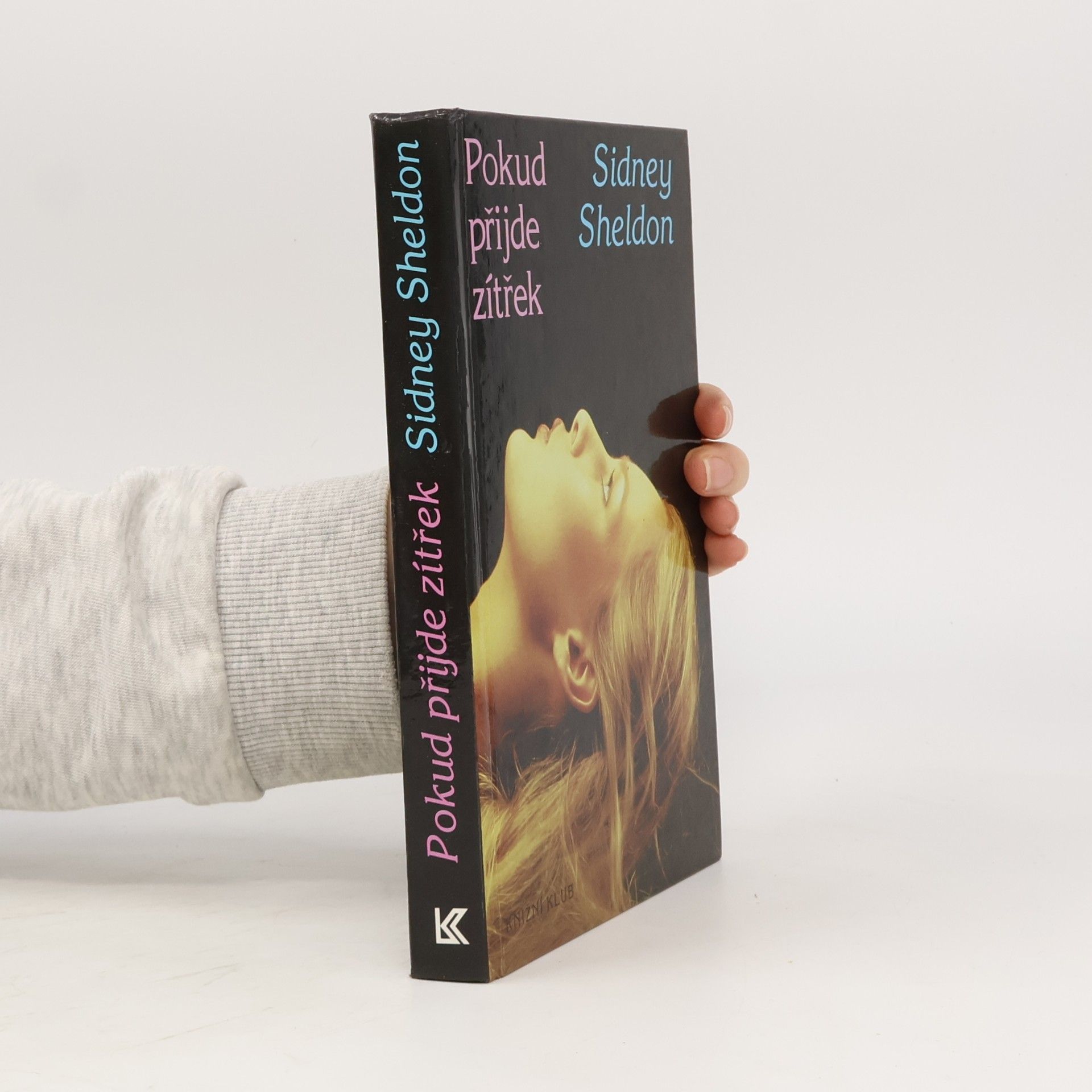 Sidney Sheldon Pokud přijde zítřek